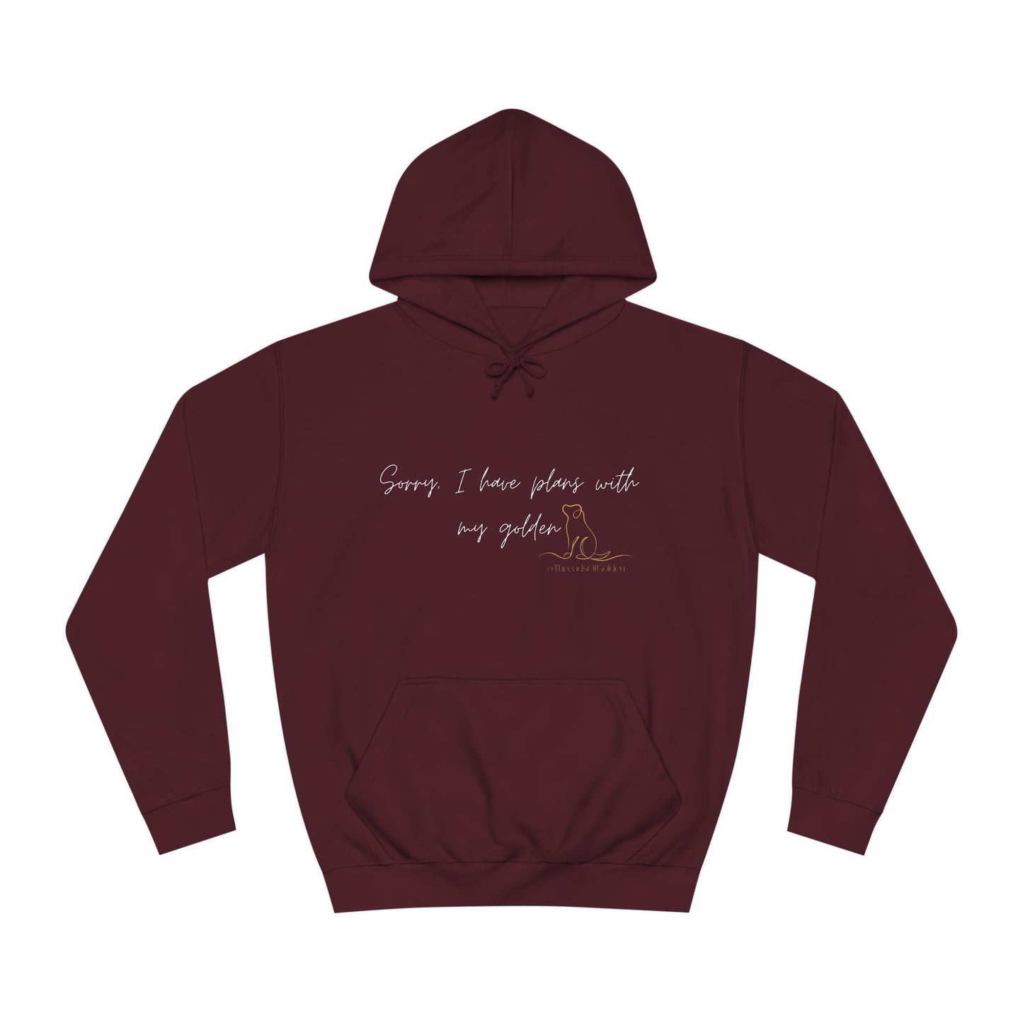 I Have Plans Hoodie