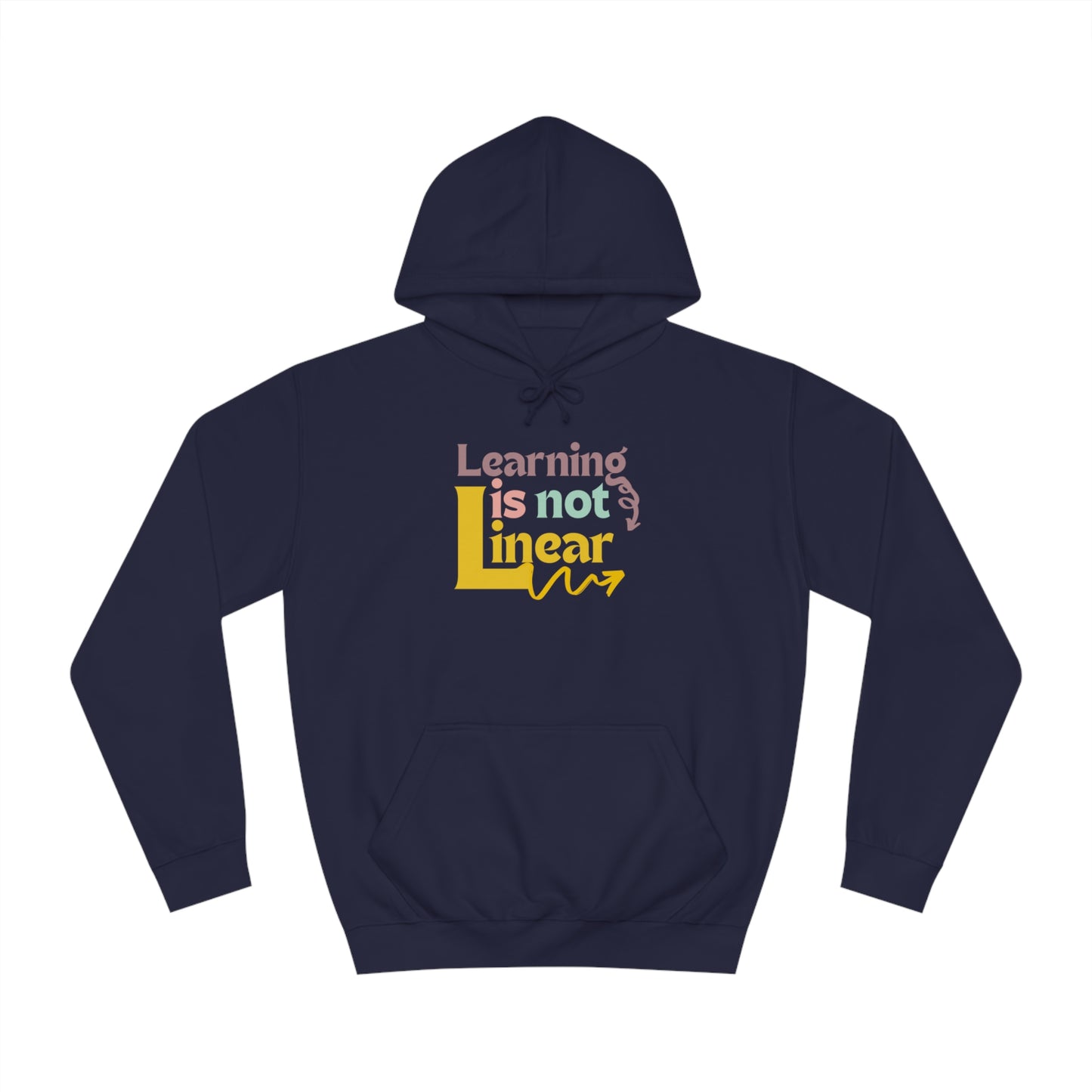 Learning Is Not Linear Hoodie