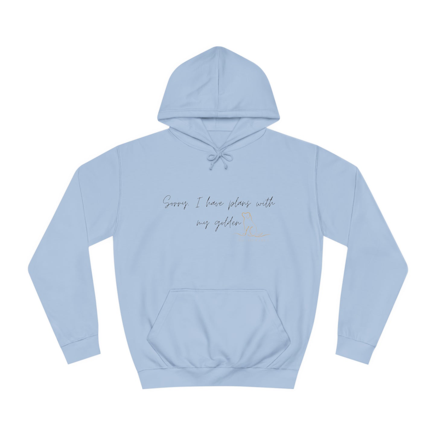 I Have Plans Hoodie