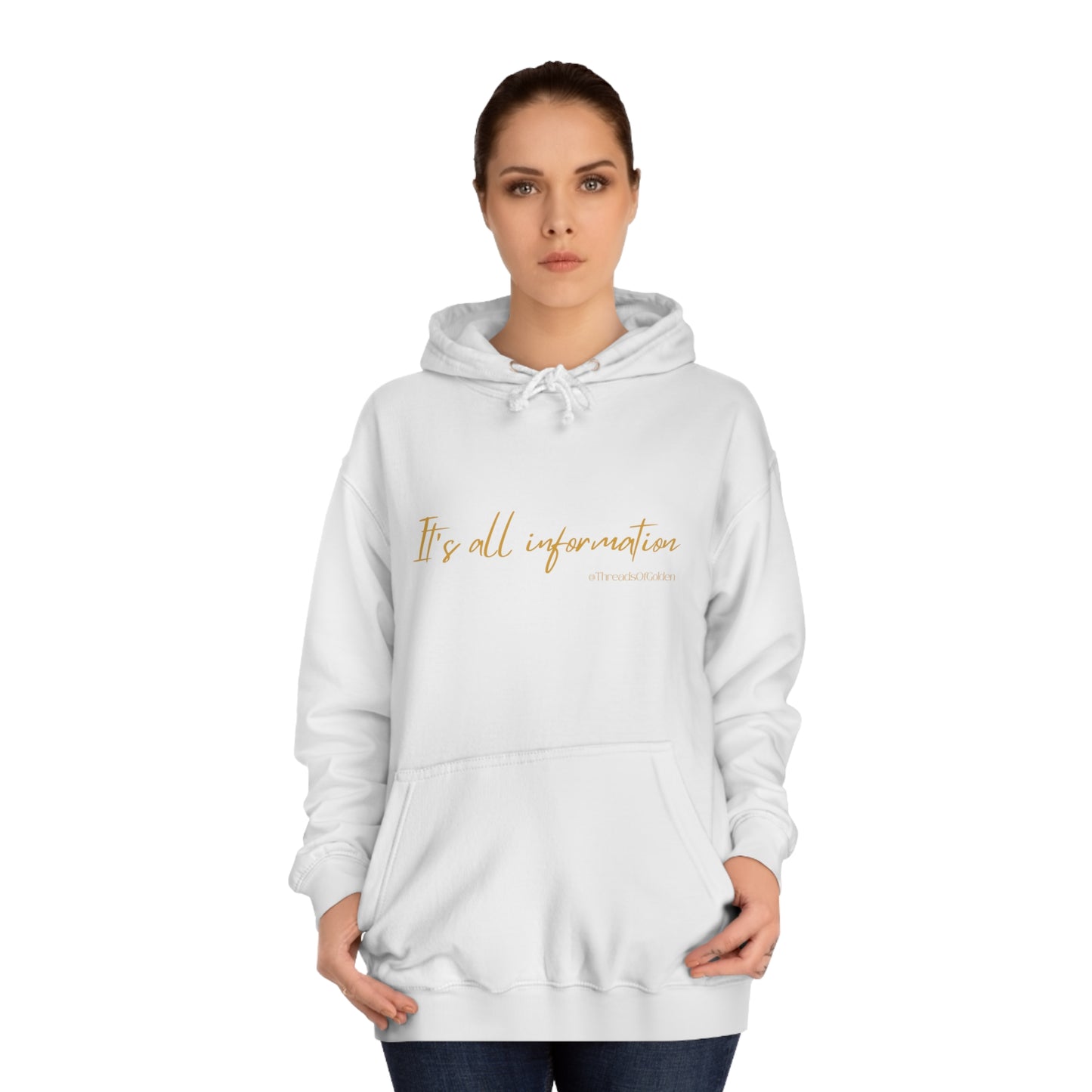 It's All Information Hoodie