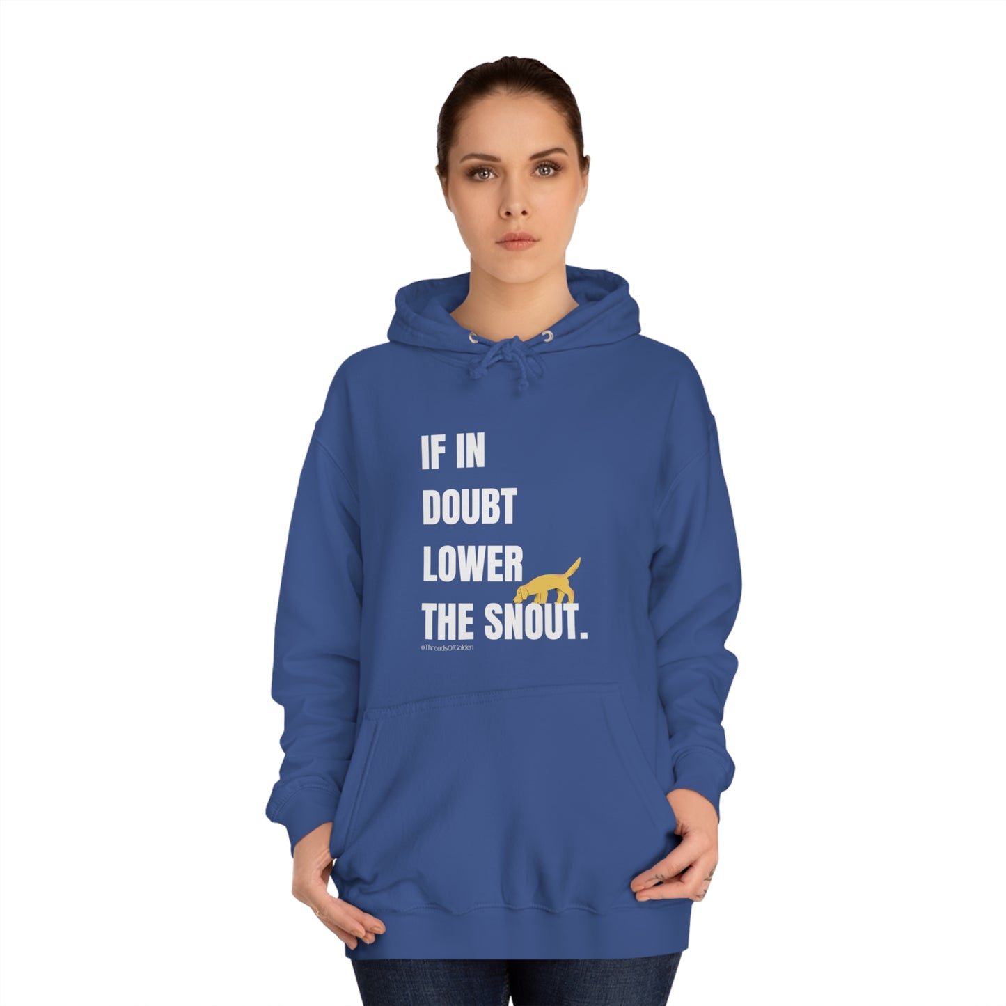 If In Doubt Hoodie