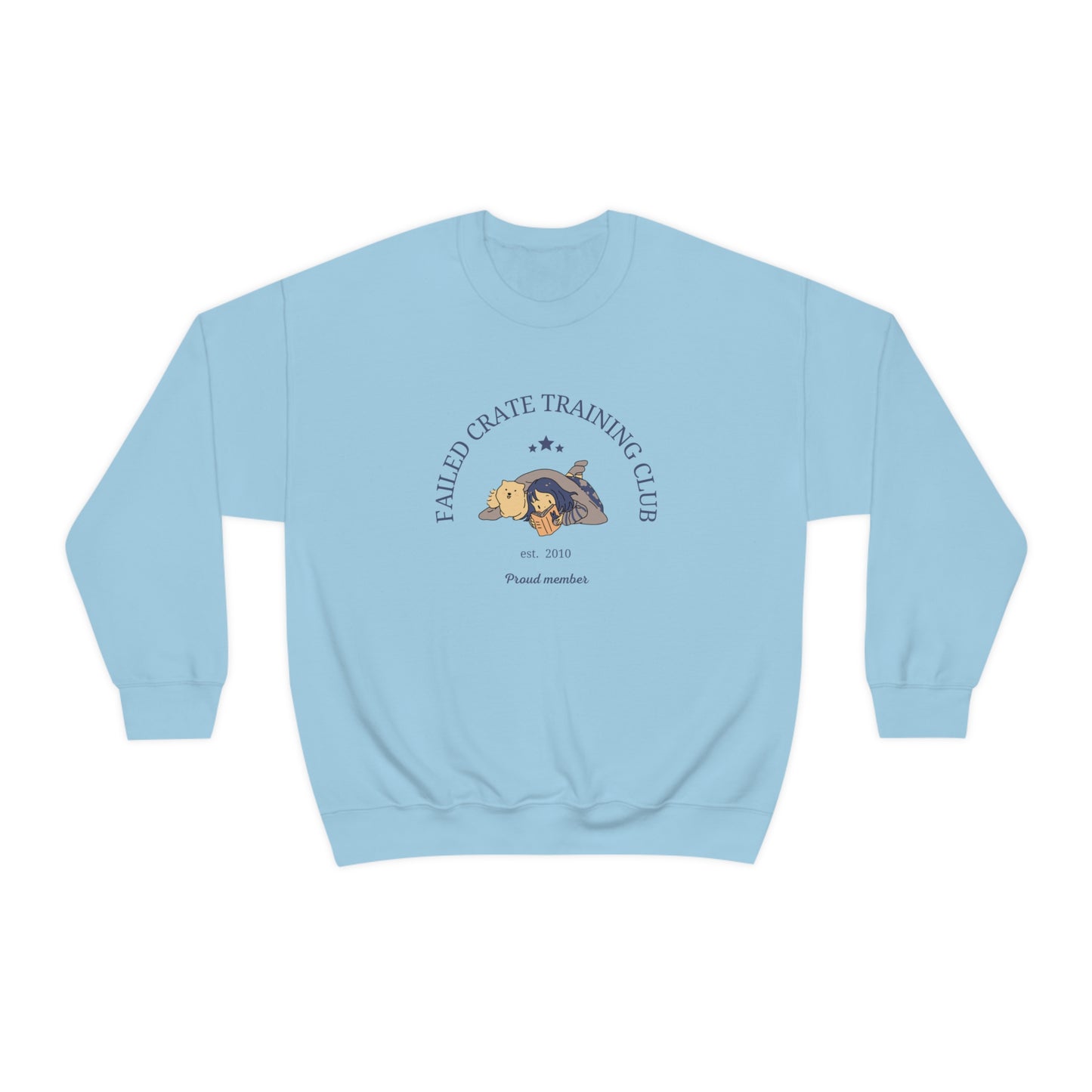 Failed Crate Training Unisex Crewneck Sweatshirt