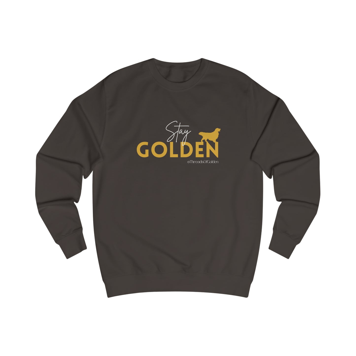 Stay Golden Unisex Sweatshirt