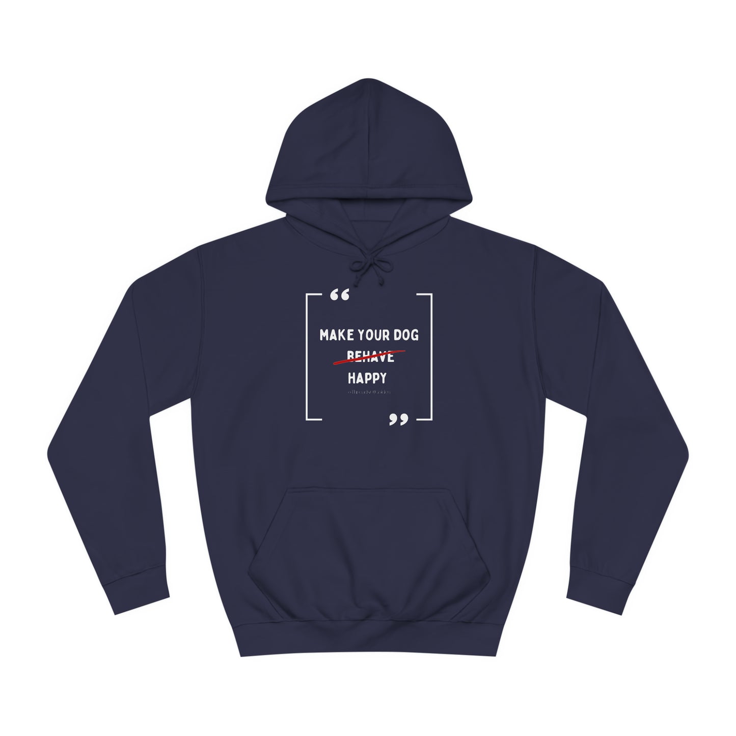 Make Your Dog Happy Hoodie