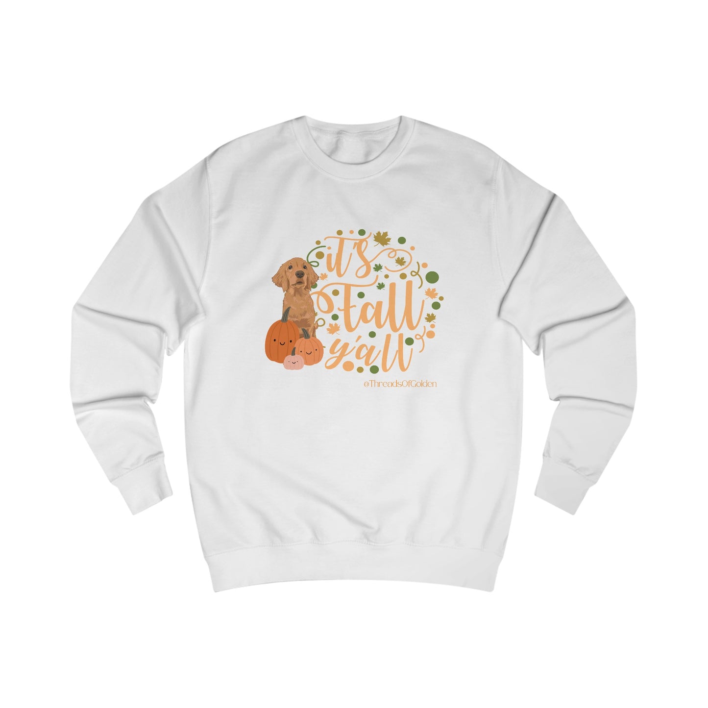 It's Fall Y'all Unisex Sweatshirt