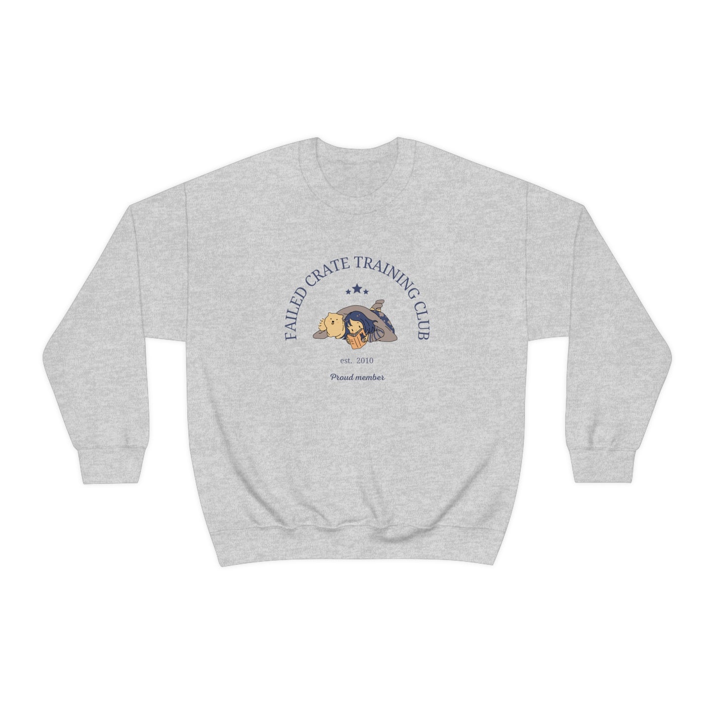Failed Crate Training Unisex Crewneck Sweatshirt