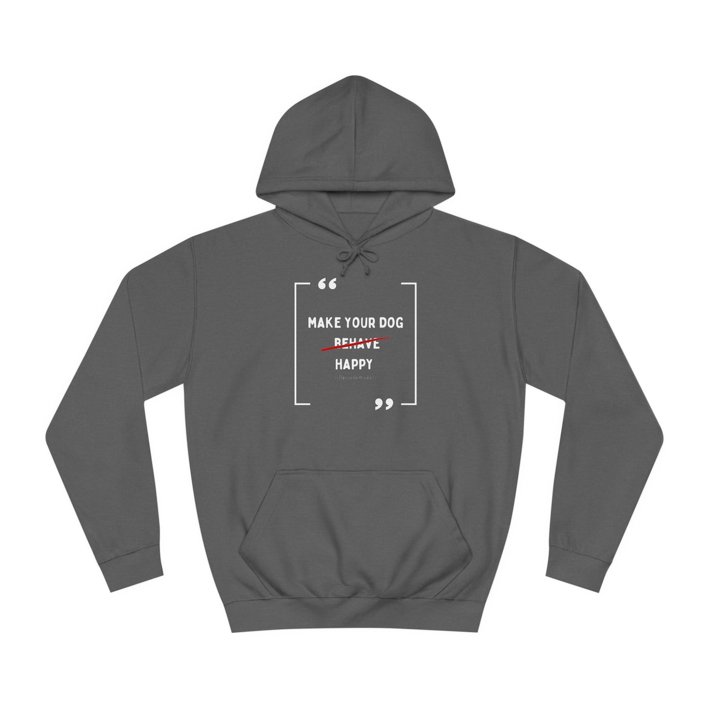 Make Your Dog Happy Hoodie