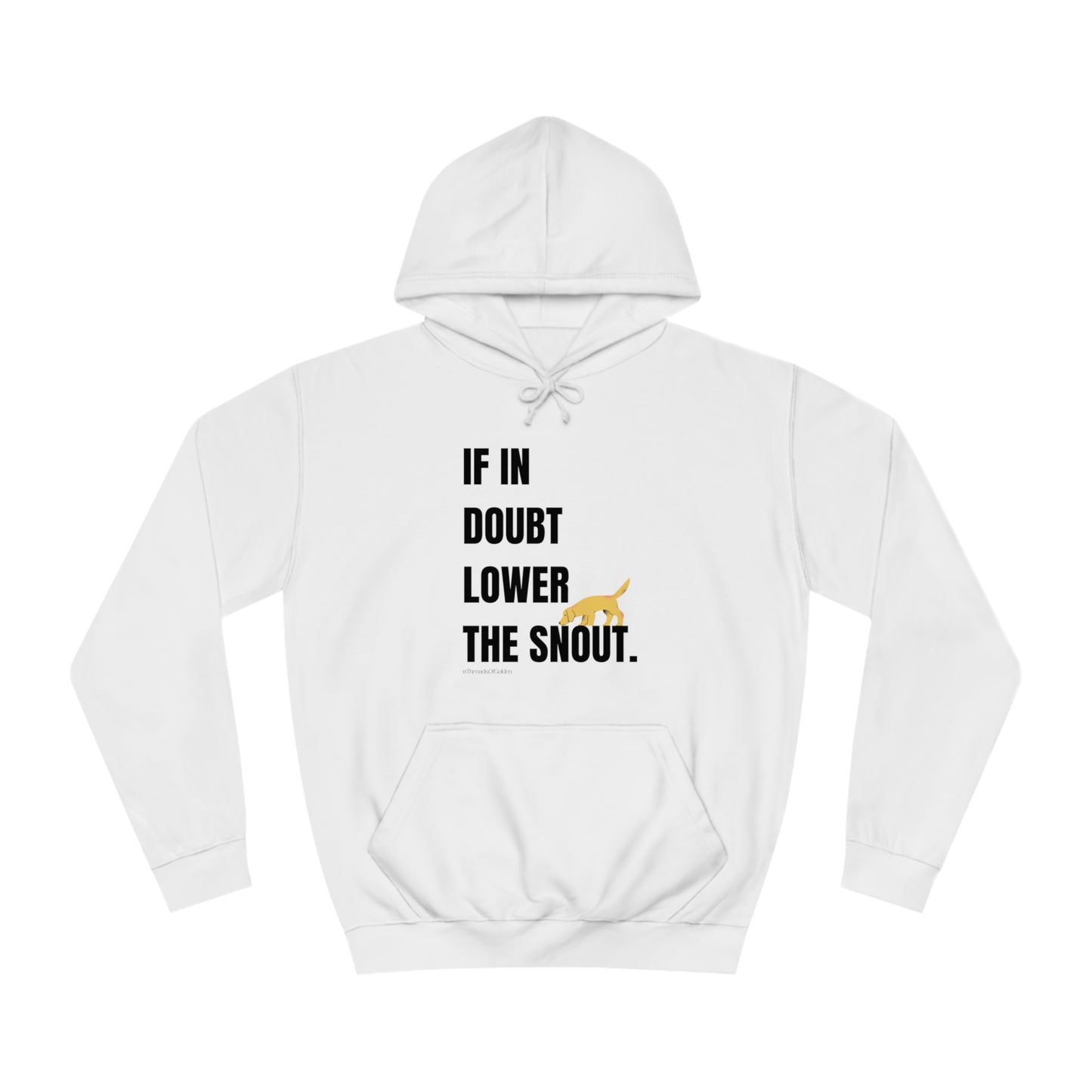 If In Doubt Hoodie