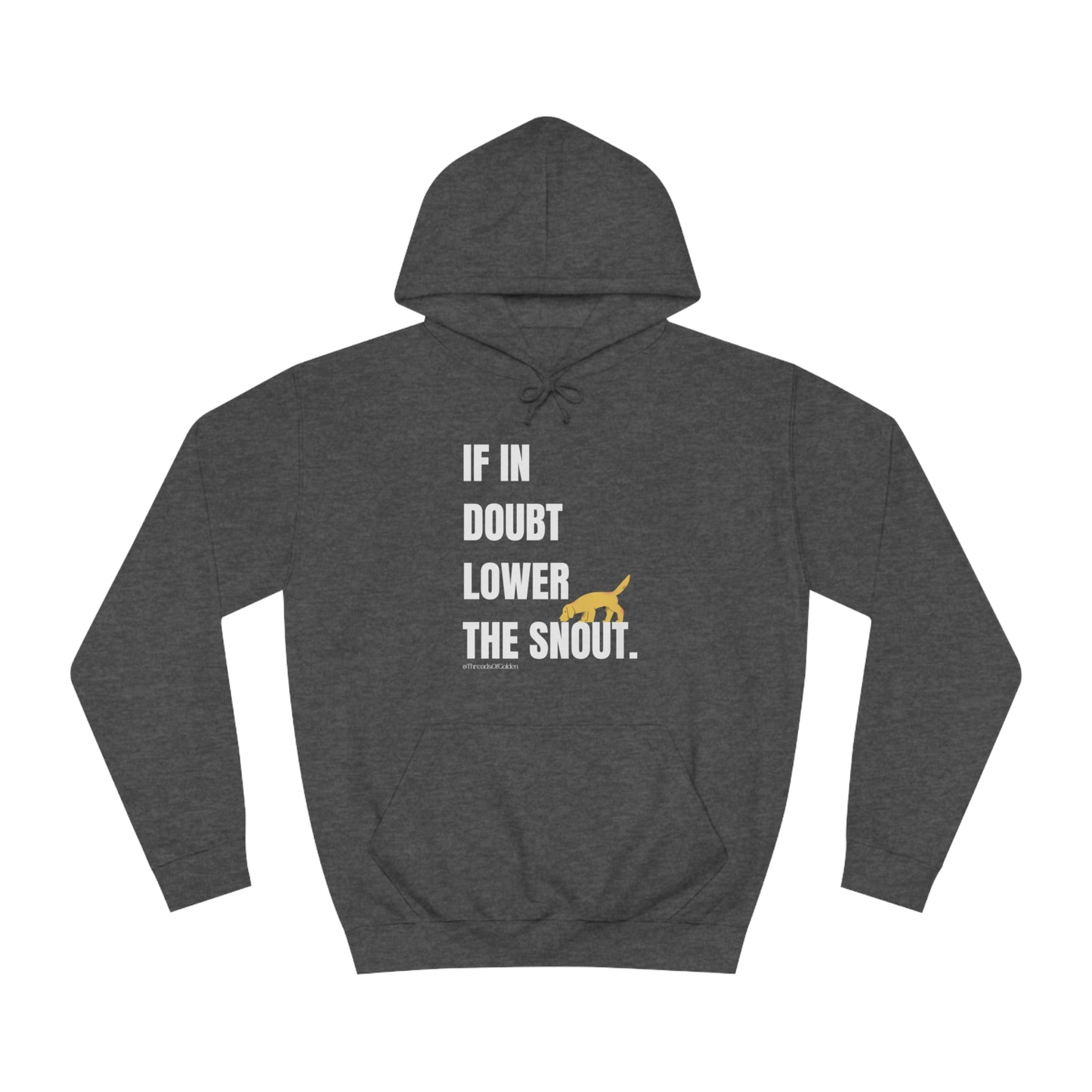 If In Doubt Hoodie