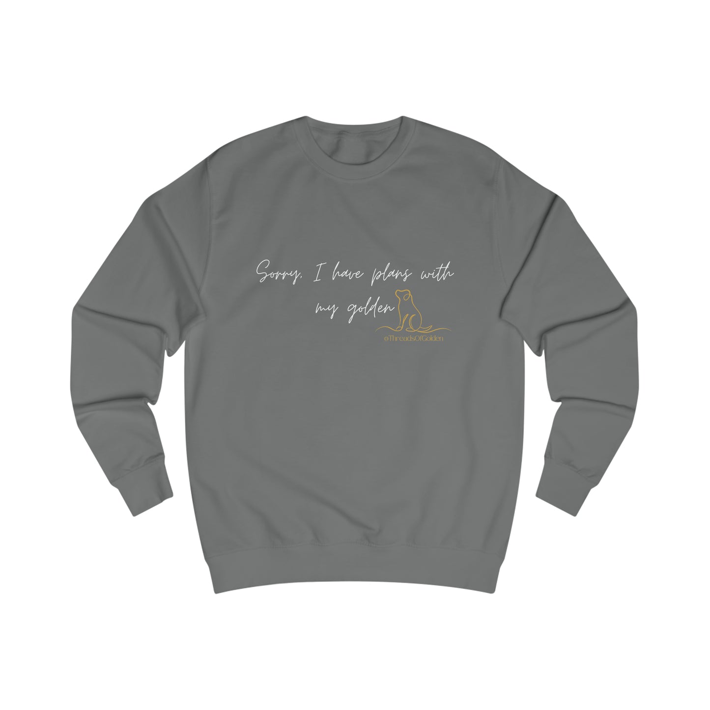I Have Plans Unisex Sweatshirt
