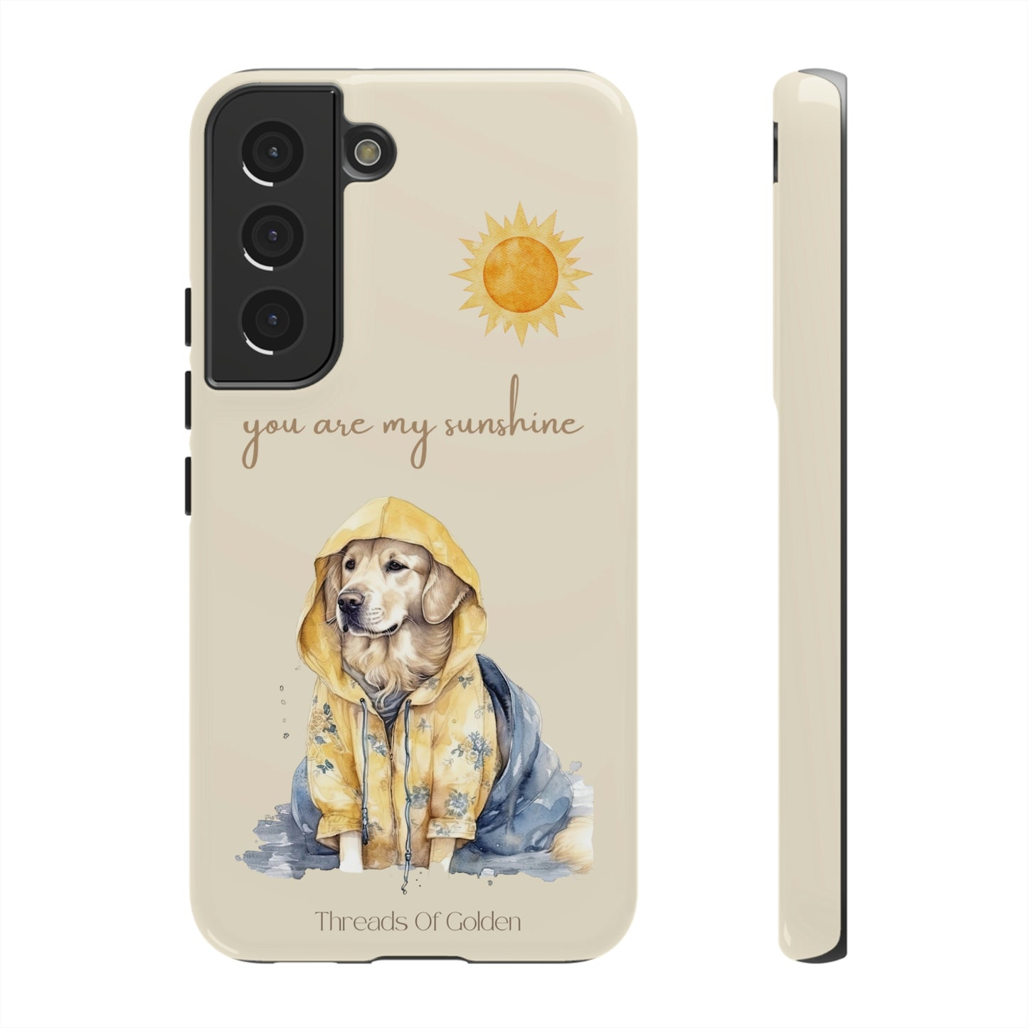 You Are My Sunshine Tough Phone Cases