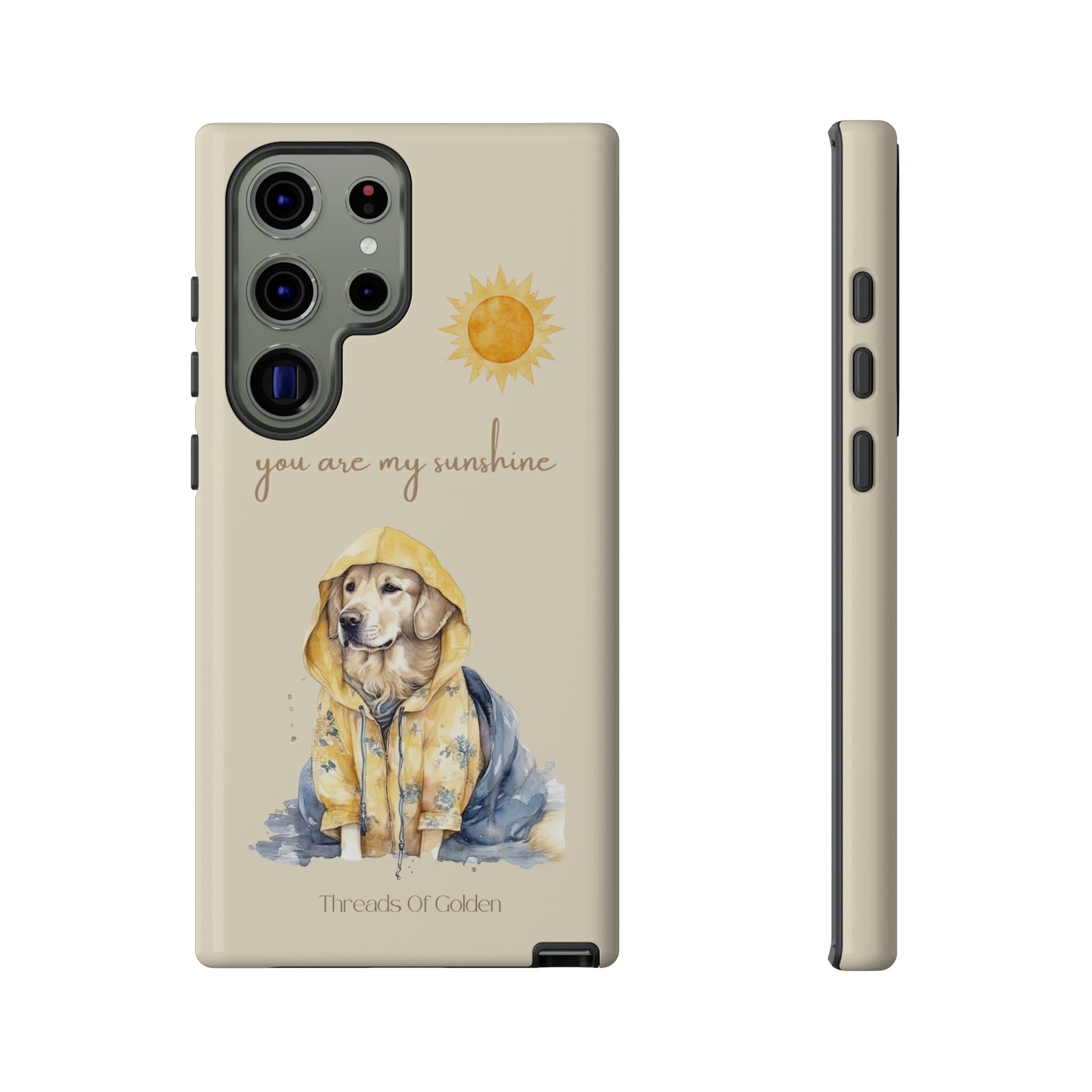 You Are My Sunshine Tough Phone Cases