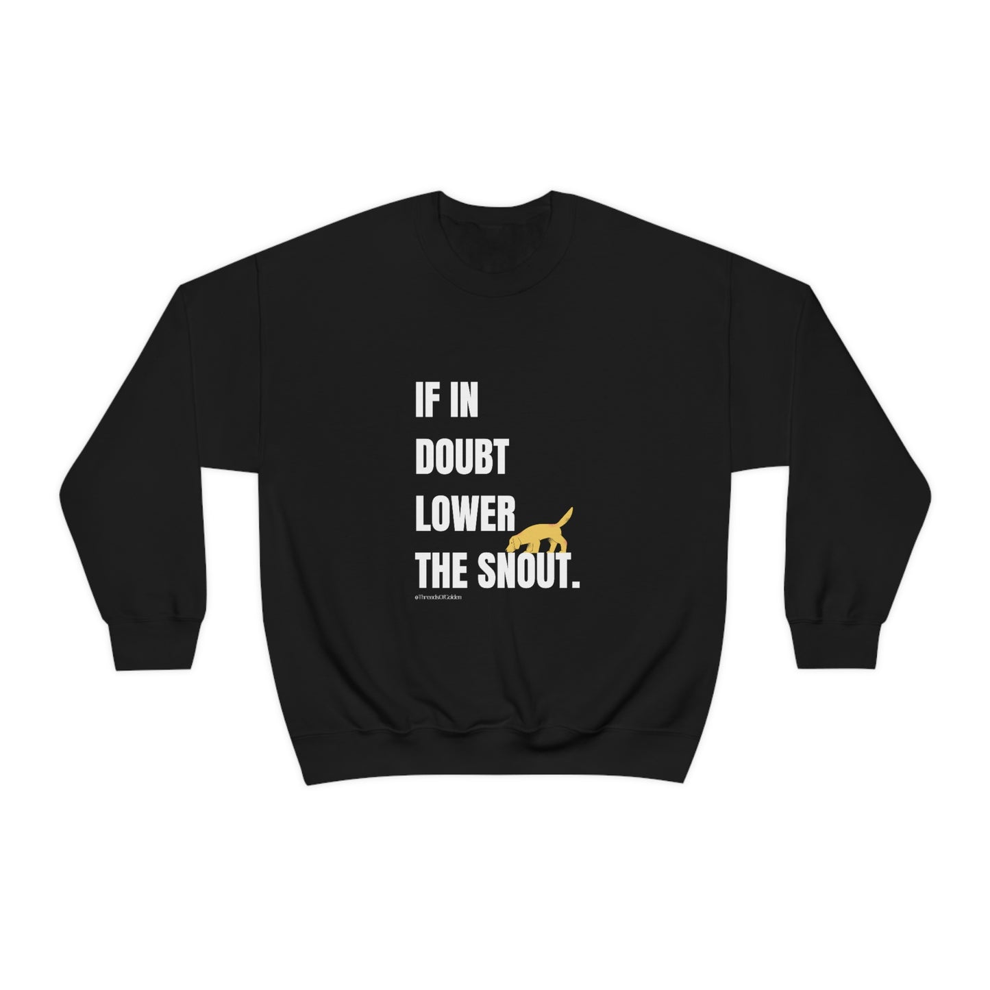 If In Doubt Unisex Crewneck Sweatshirt