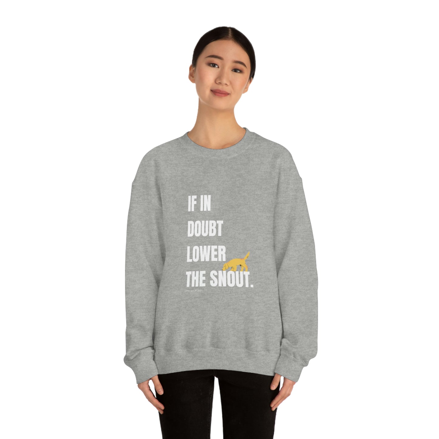 If In Doubt Unisex Crewneck Sweatshirt