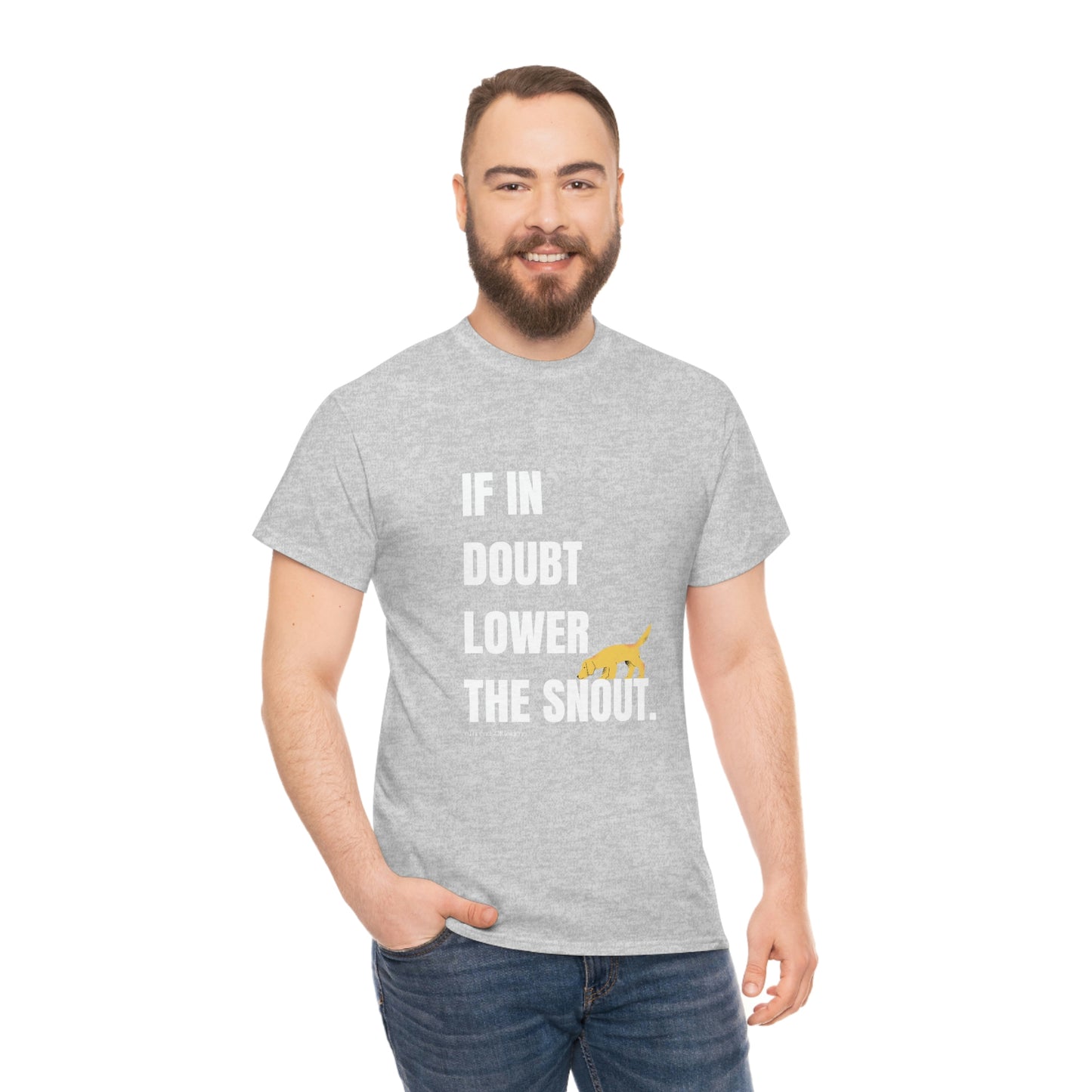 If In Doubt Unisex Tee