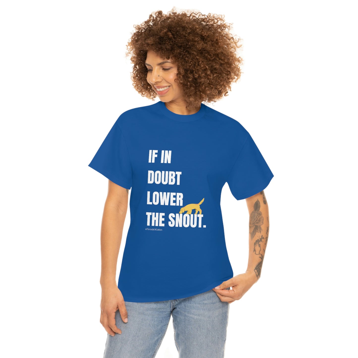 If In Doubt Unisex Tee