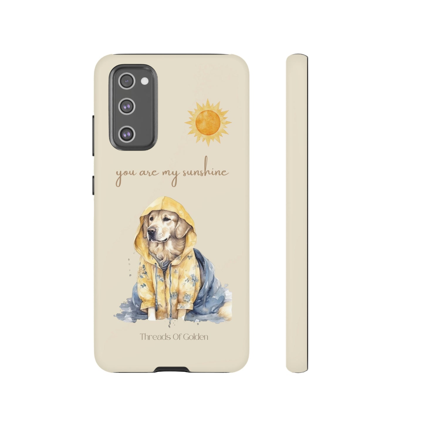 You Are My Sunshine Tough Phone Cases