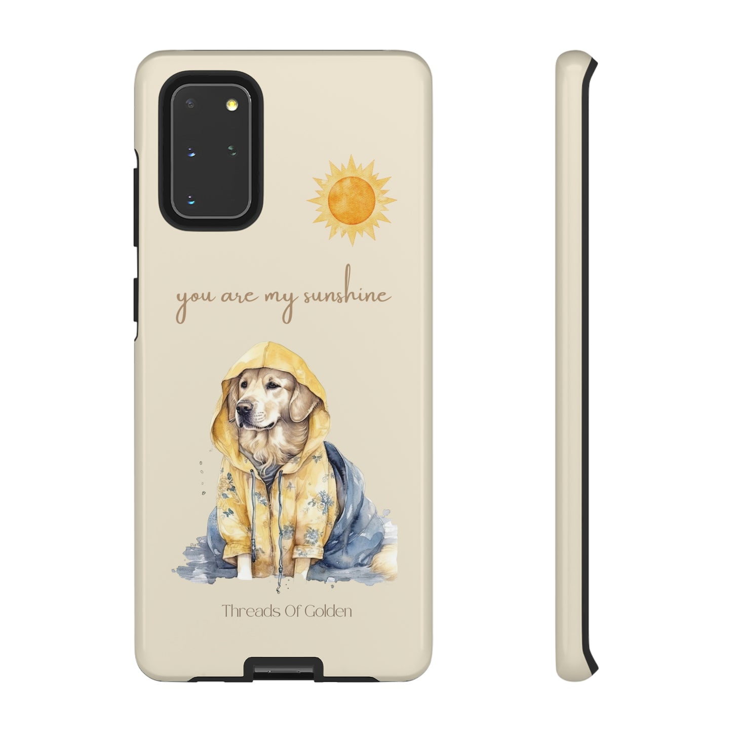 You Are My Sunshine Tough Phone Cases