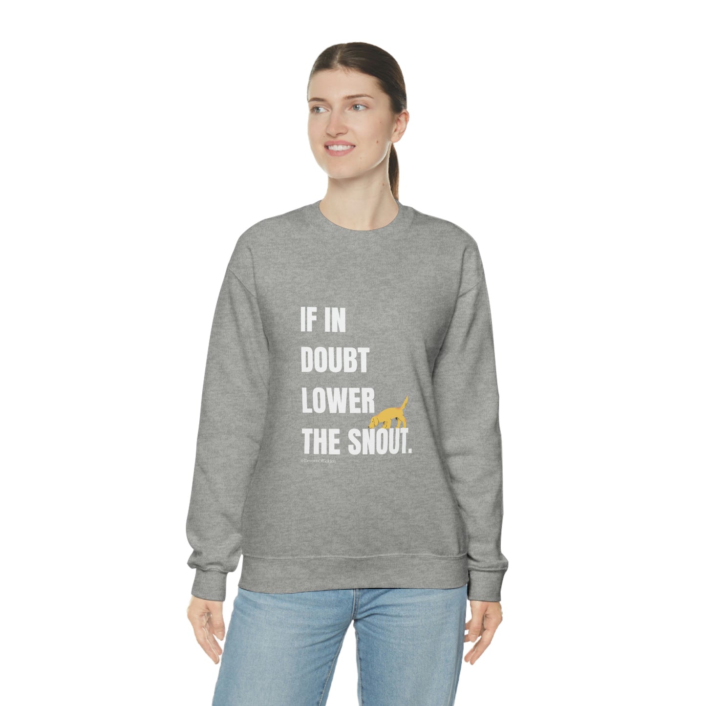 If In Doubt Unisex Crewneck Sweatshirt