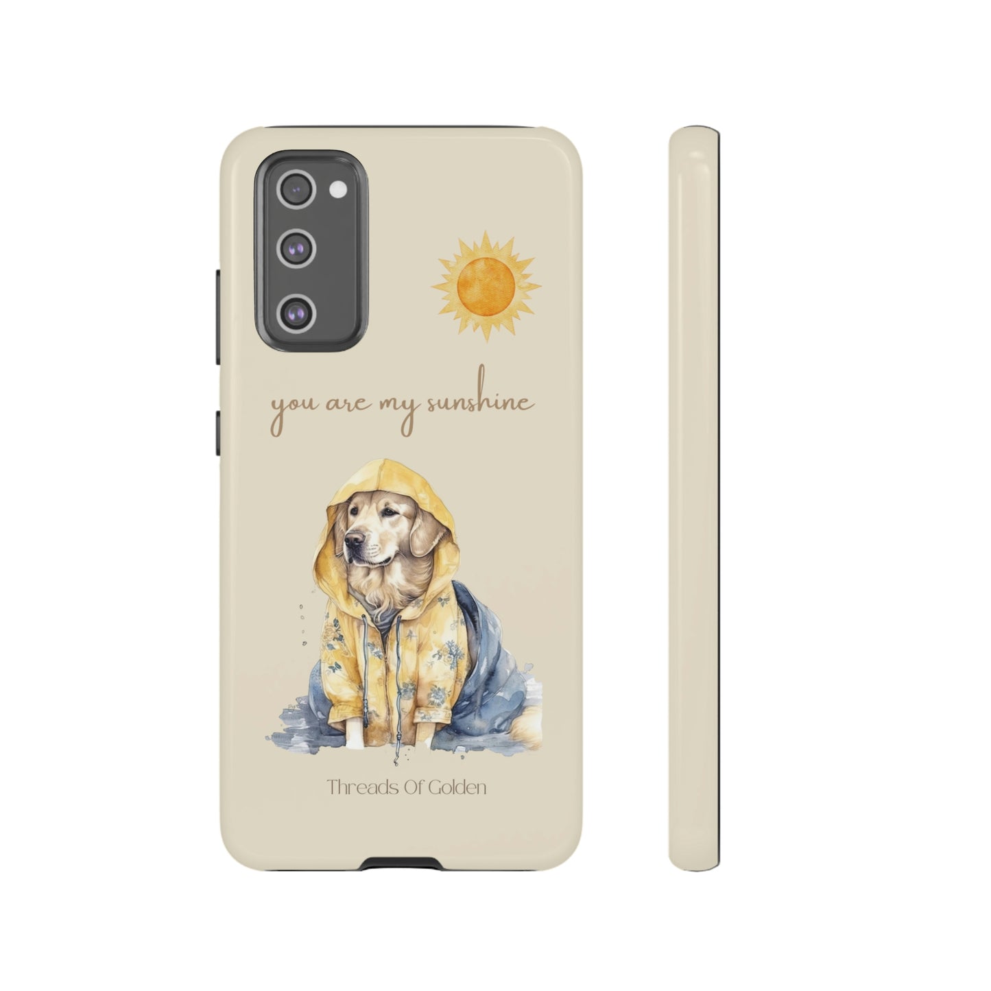You Are My Sunshine Tough Phone Cases
