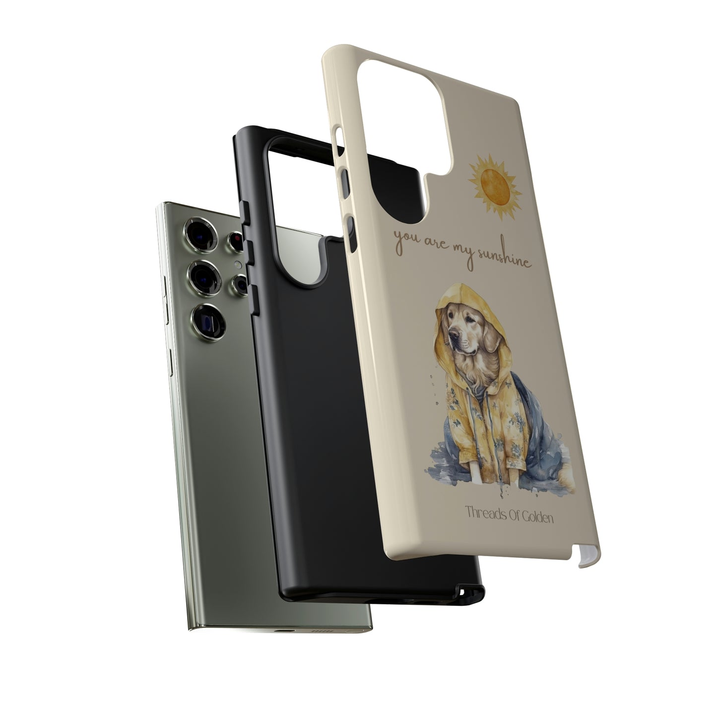 You Are My Sunshine Tough Phone Cases