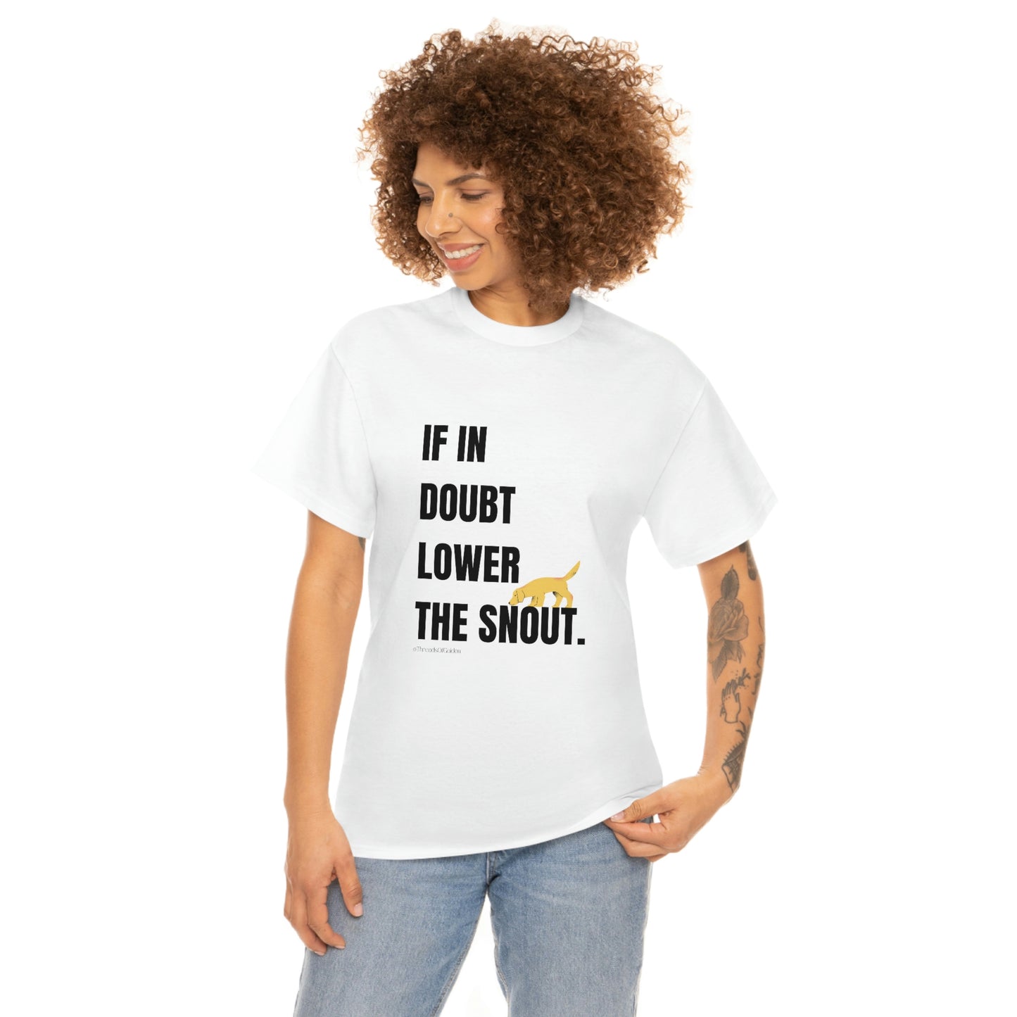 If In Doubt Unisex Tee