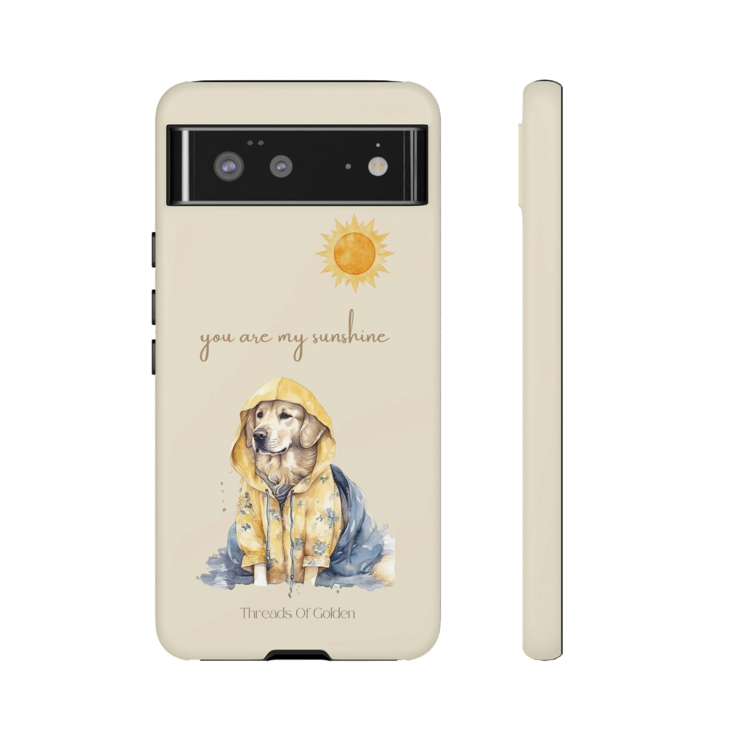 You Are My Sunshine Tough Phone Cases