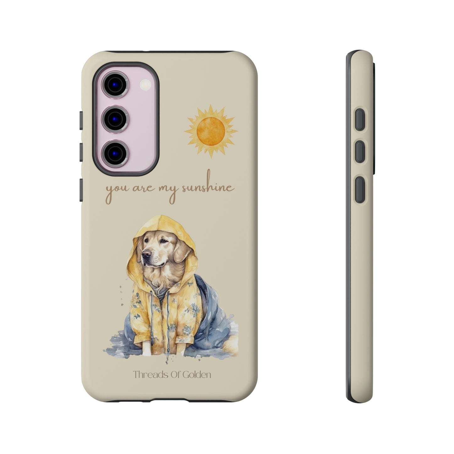 You Are My Sunshine Tough Phone Cases