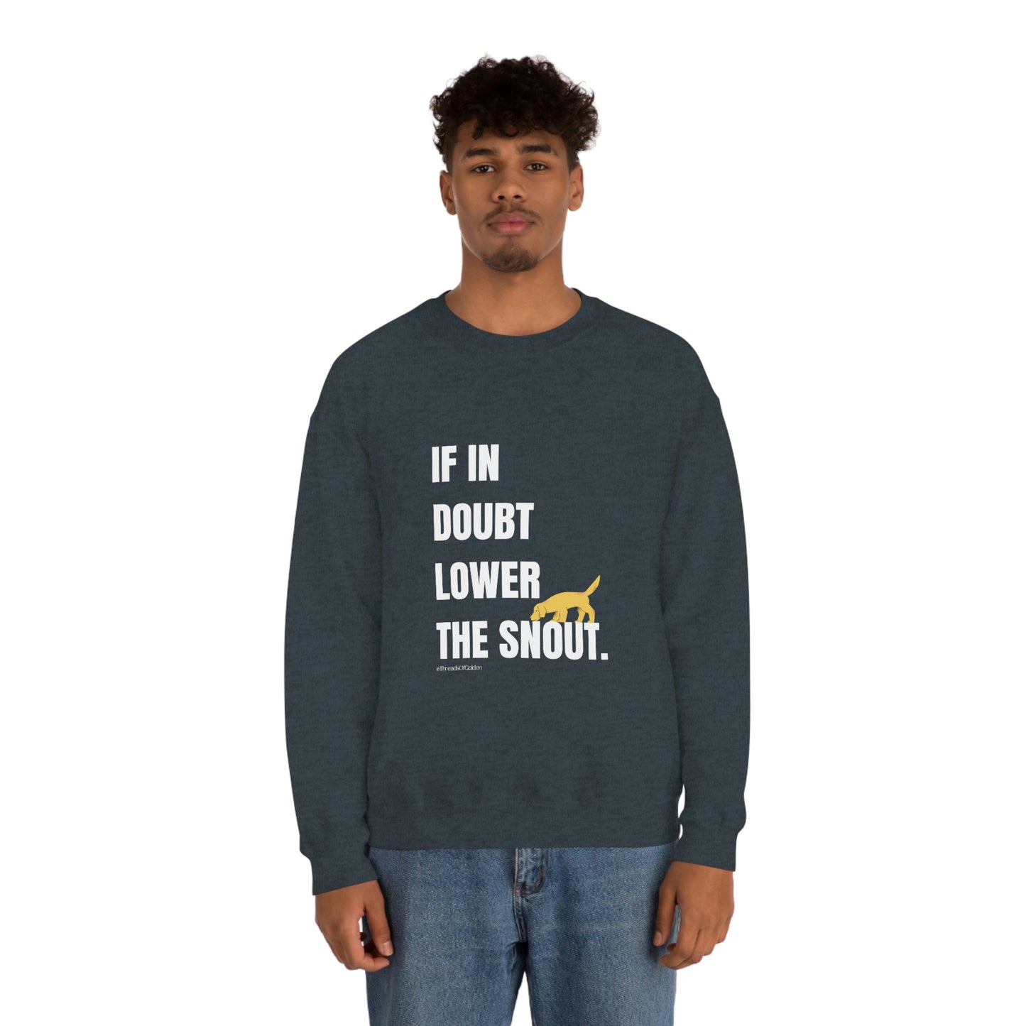 If In Doubt Unisex Crewneck Sweatshirt