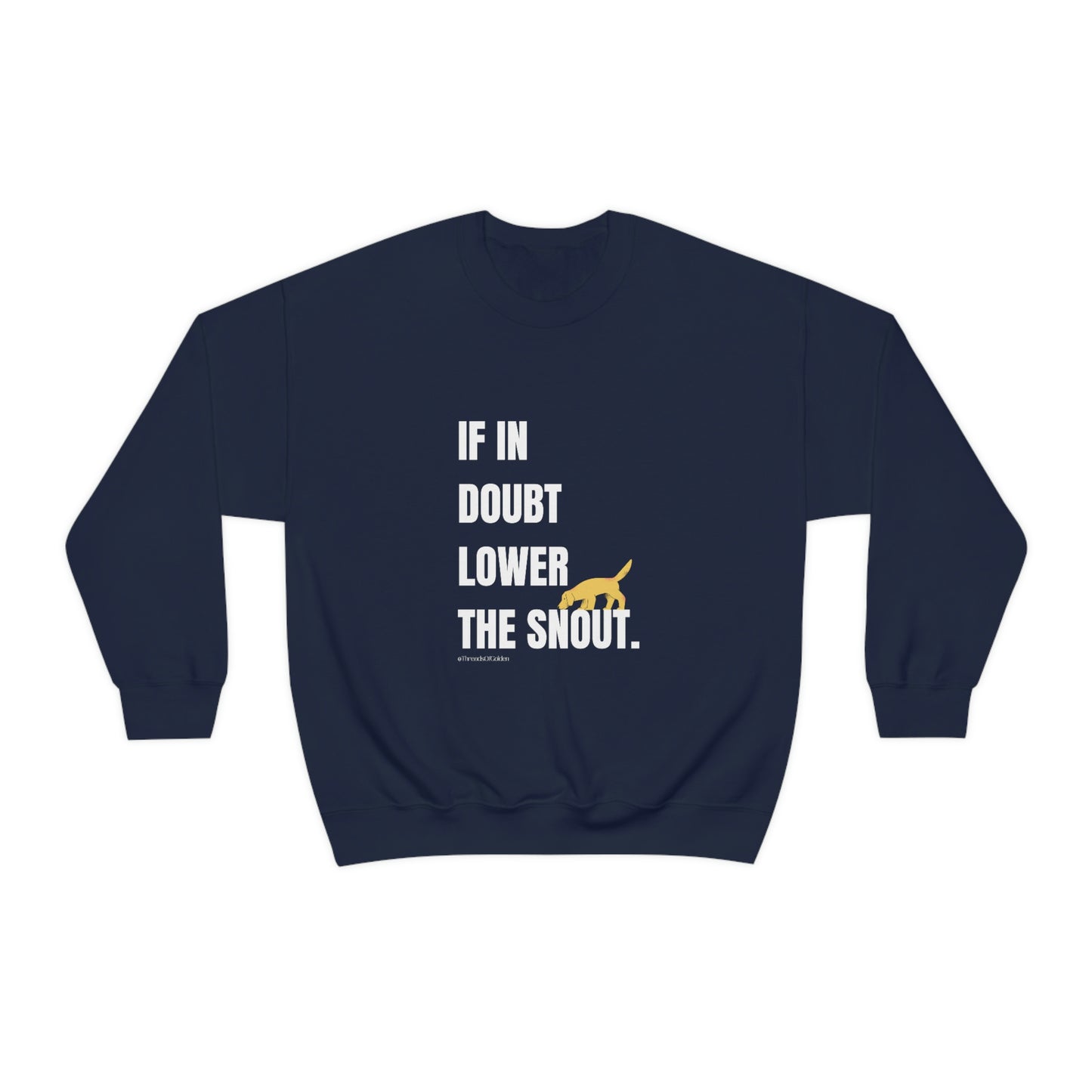 If In Doubt Unisex Crewneck Sweatshirt
