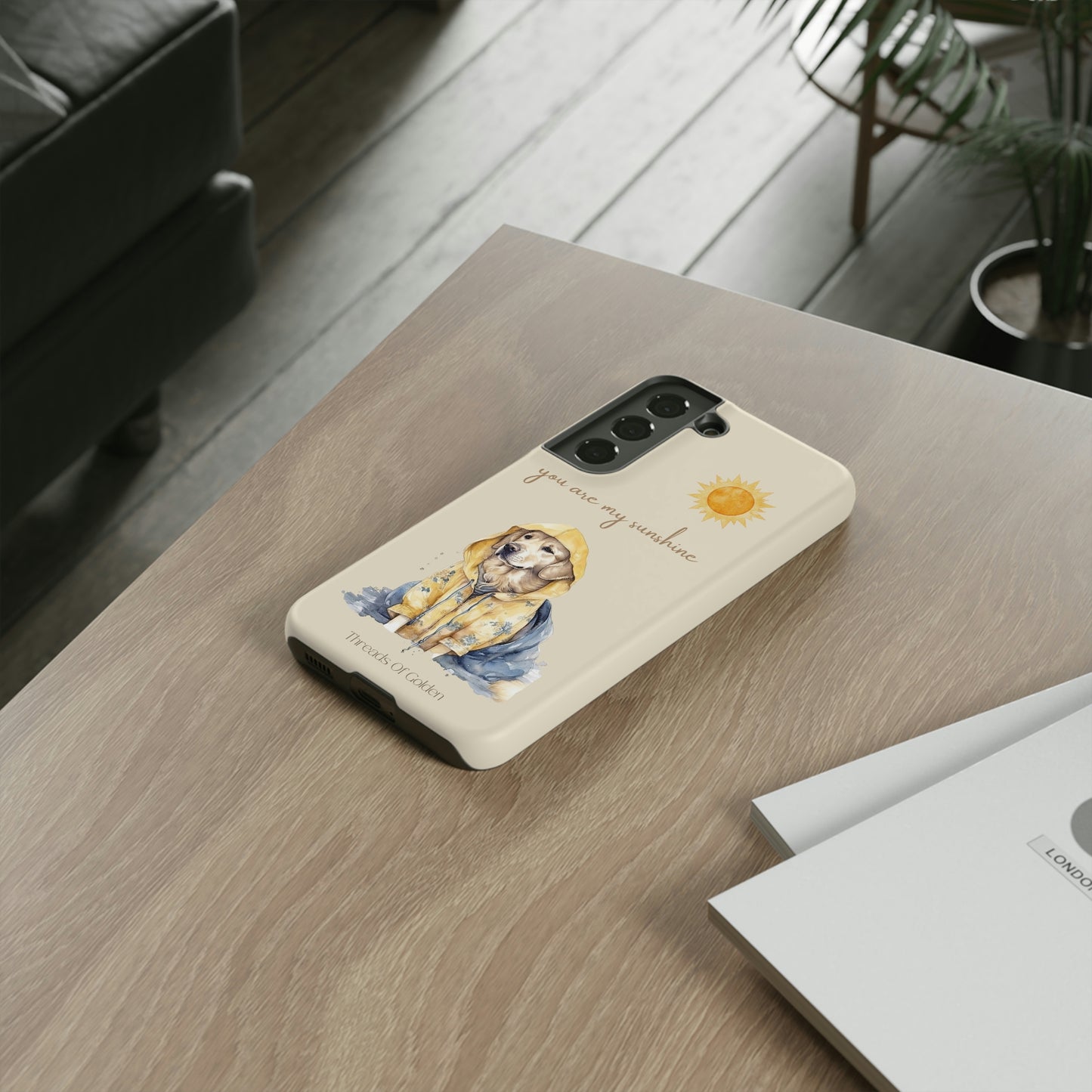 You Are My Sunshine Tough Phone Cases