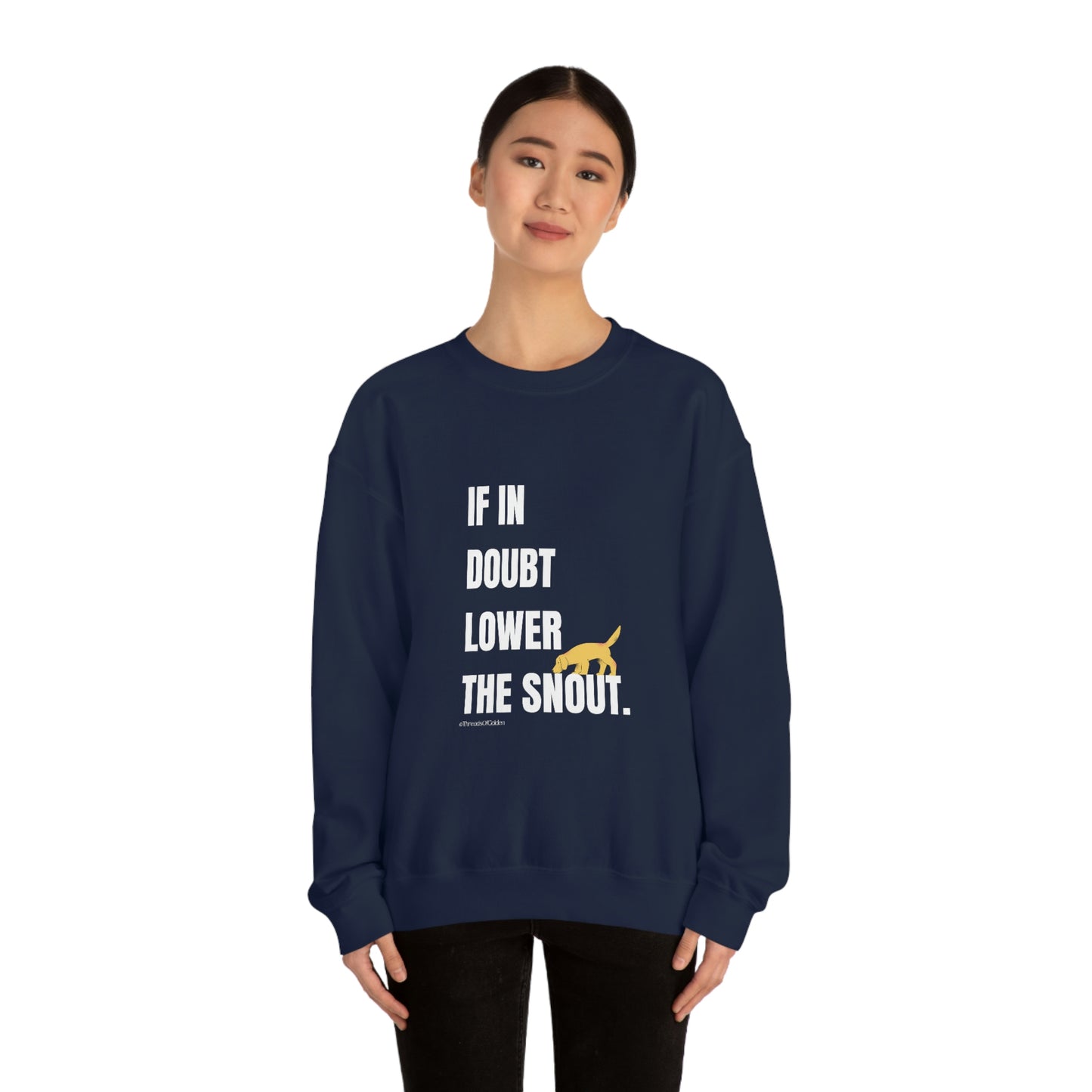 If In Doubt Unisex Crewneck Sweatshirt