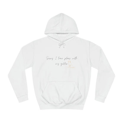 I Have Plans Hoodie