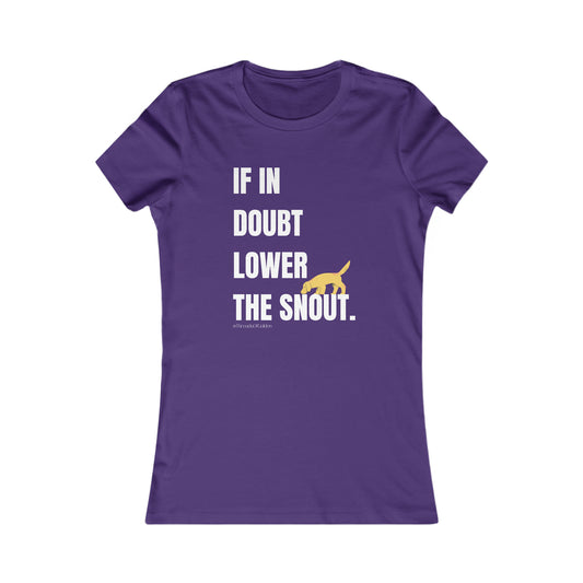 If In Doubt Women's Tee