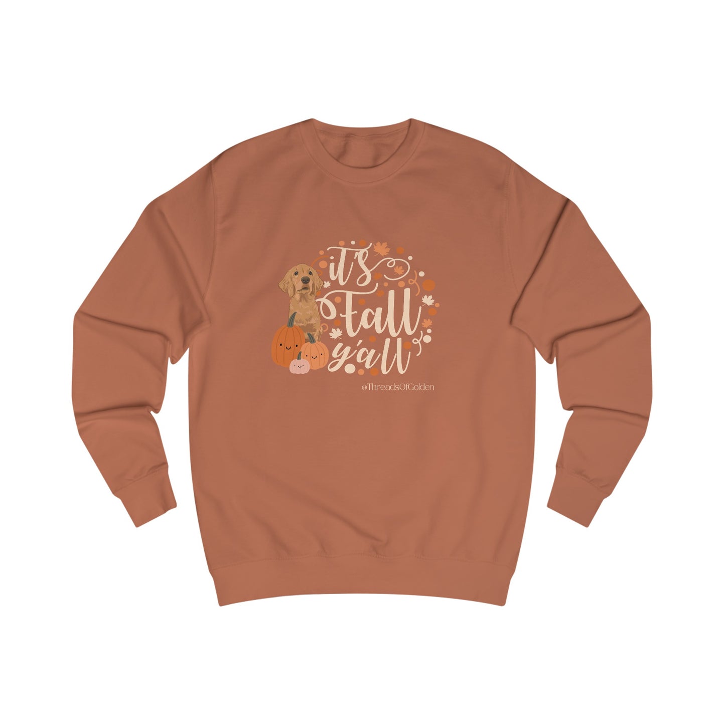 It's Fall Y'all Unisex Sweatshirt