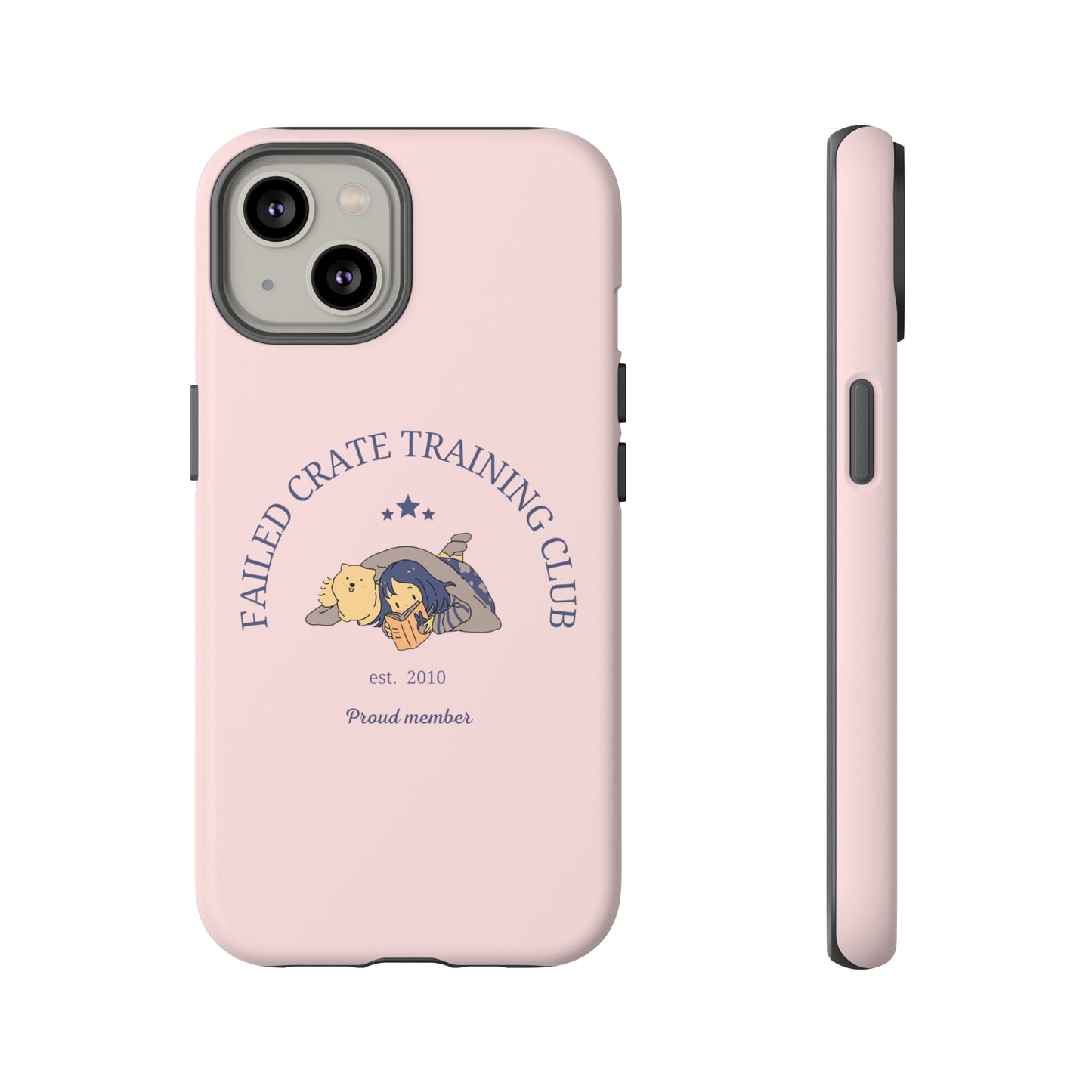 Failed Crate Training Club Tough Phone Case