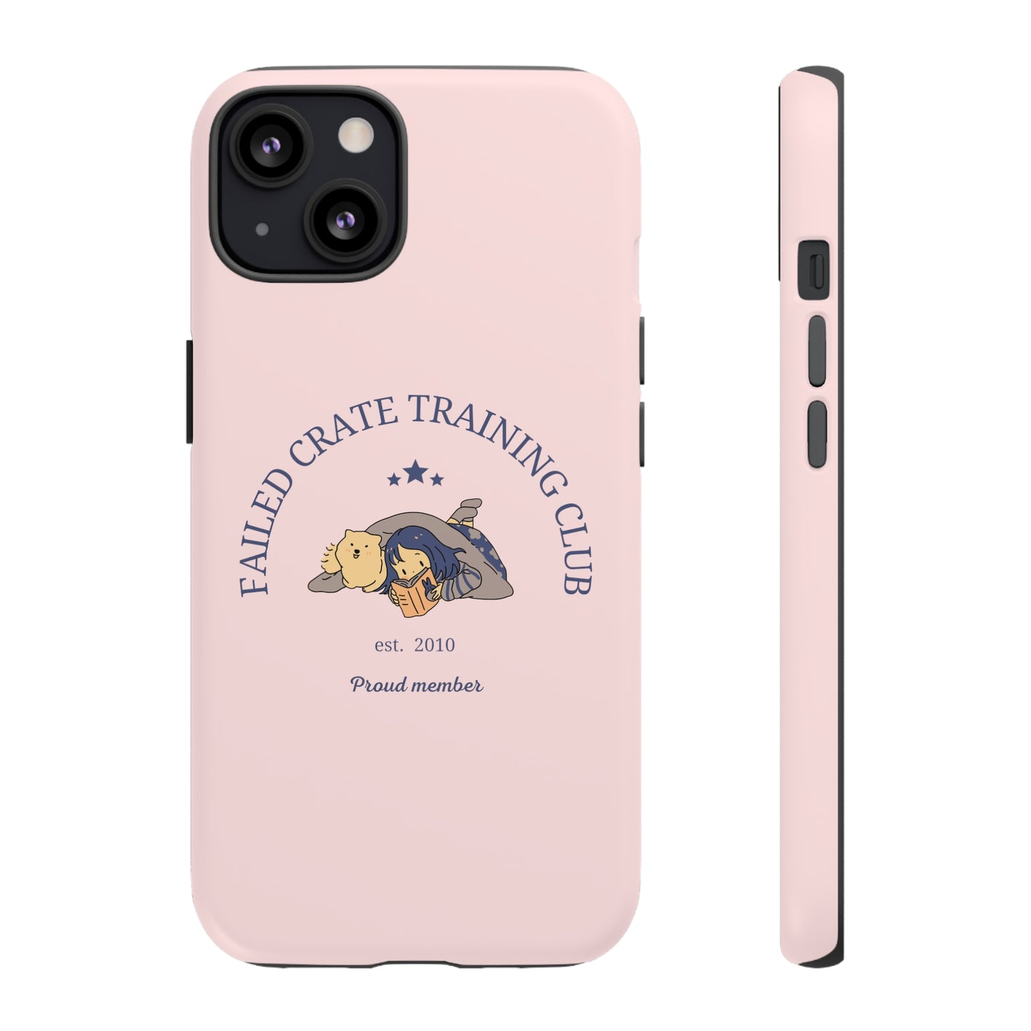 Failed Crate Training Club Tough Phone Case