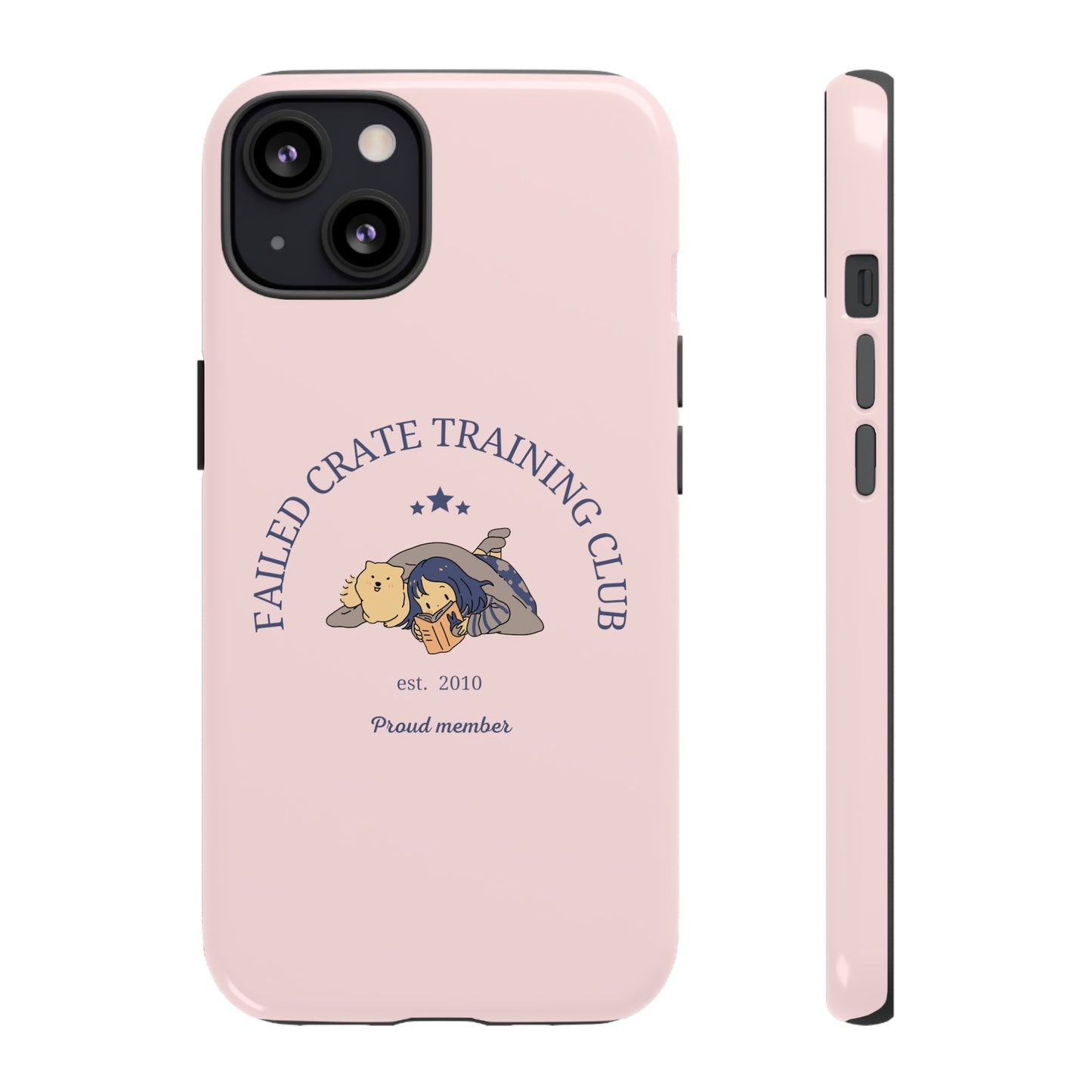 Failed Crate Training Club Tough Phone Case