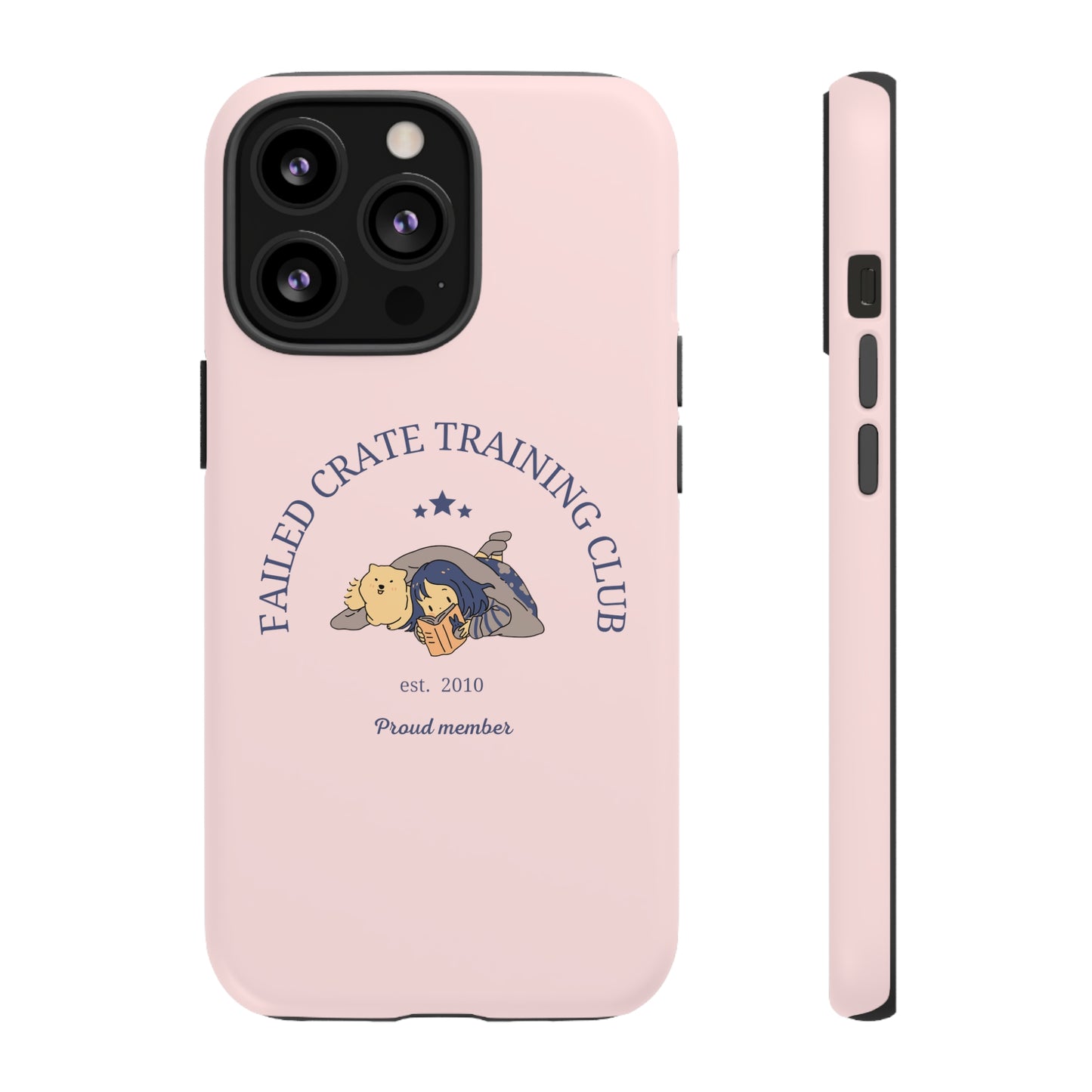 Failed Crate Training Club Tough Phone Case