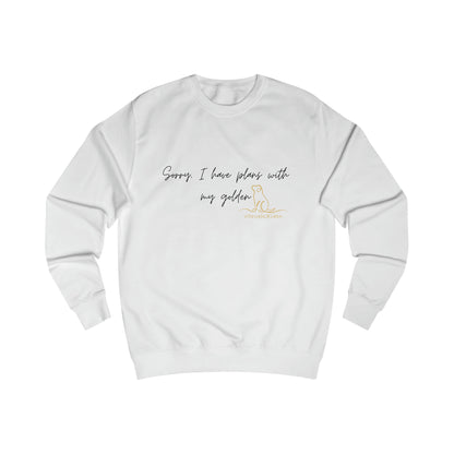 I Have Plans Unisex Sweatshirt