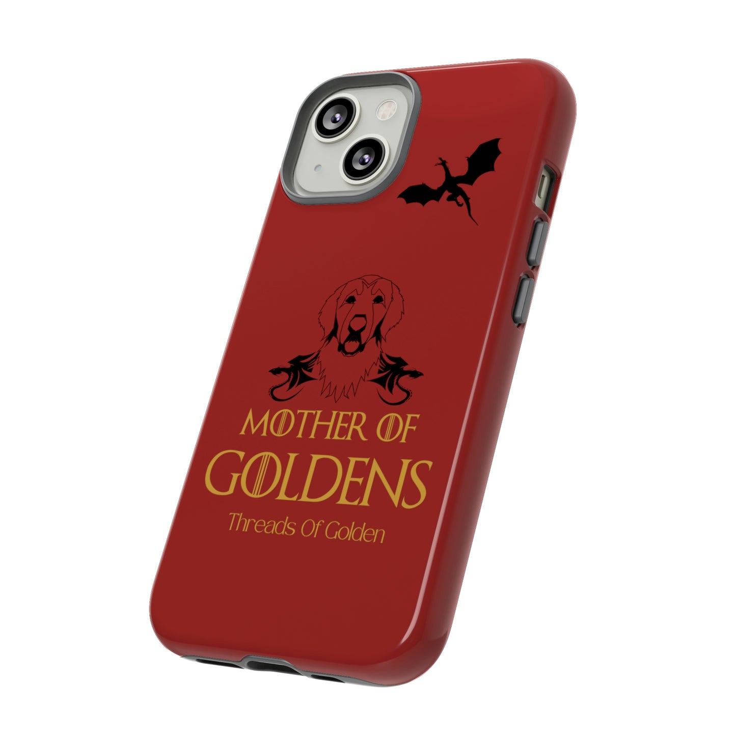 Mother Of Goldens Tough Phone Case