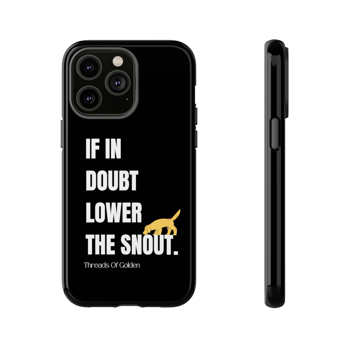 If In Doubt Tough Phone Case