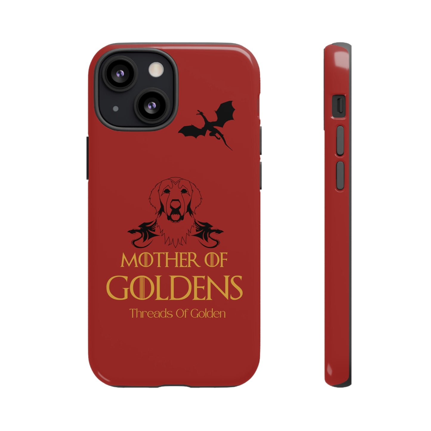 Mother Of Goldens Tough Phone Case