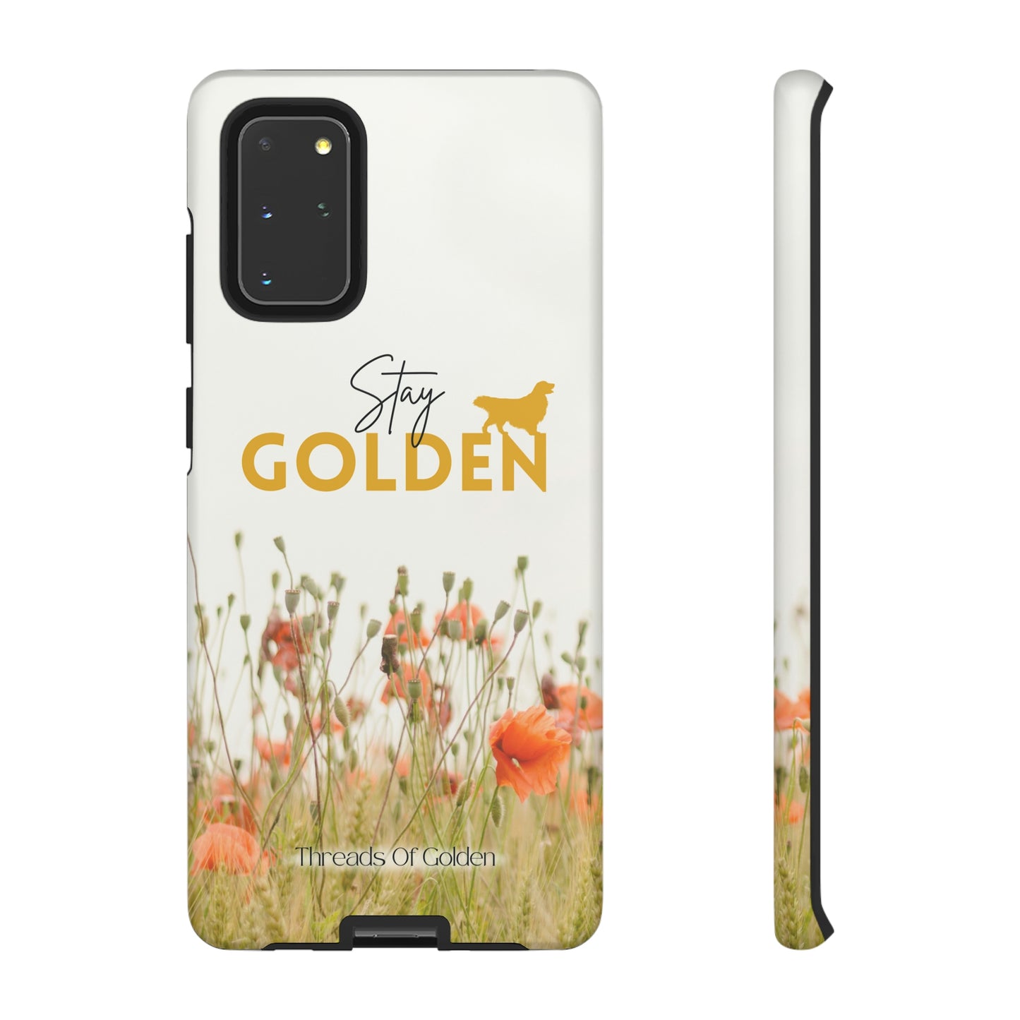 Stay Golden Tough Phone Case