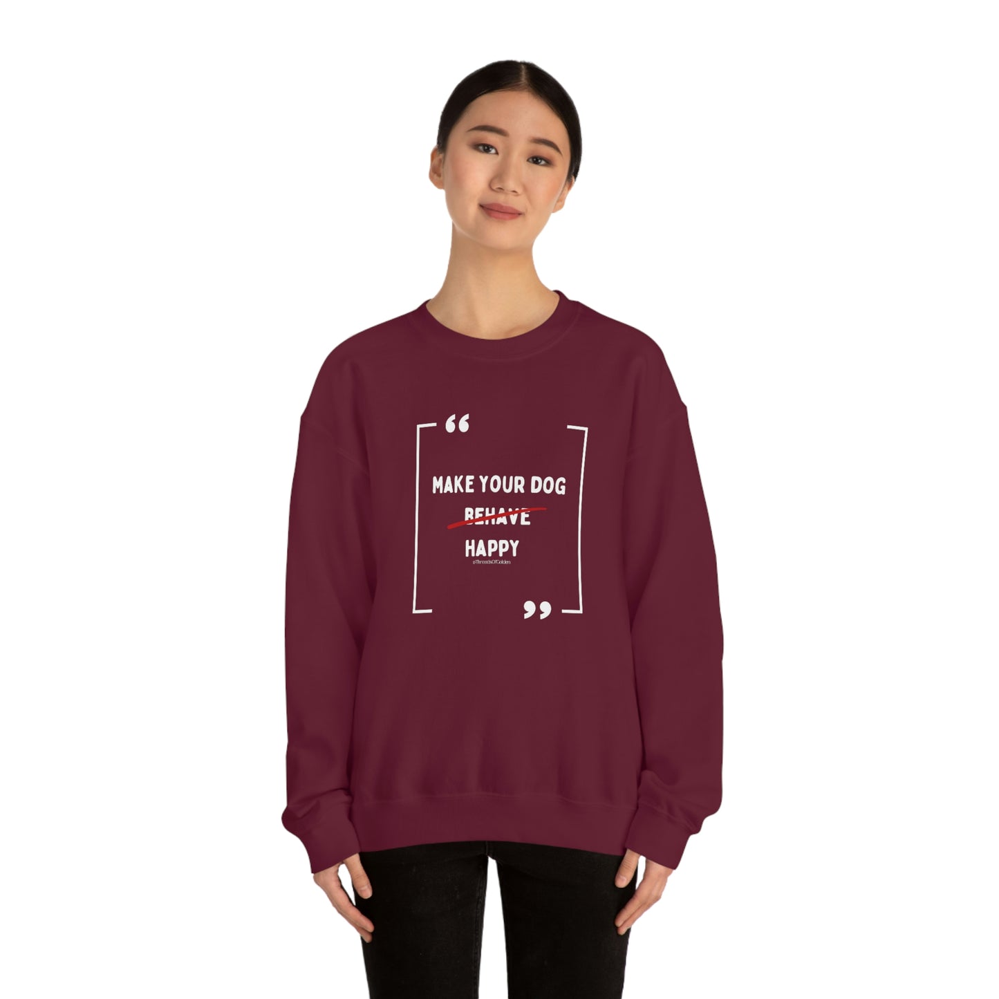 Make Your Dog Happy Unisex Crewneck Sweatshirt