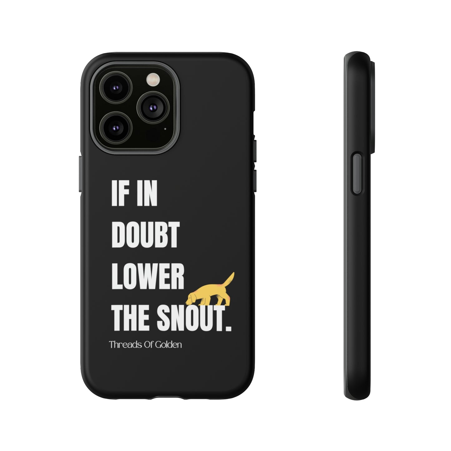 If In Doubt Tough Phone Case