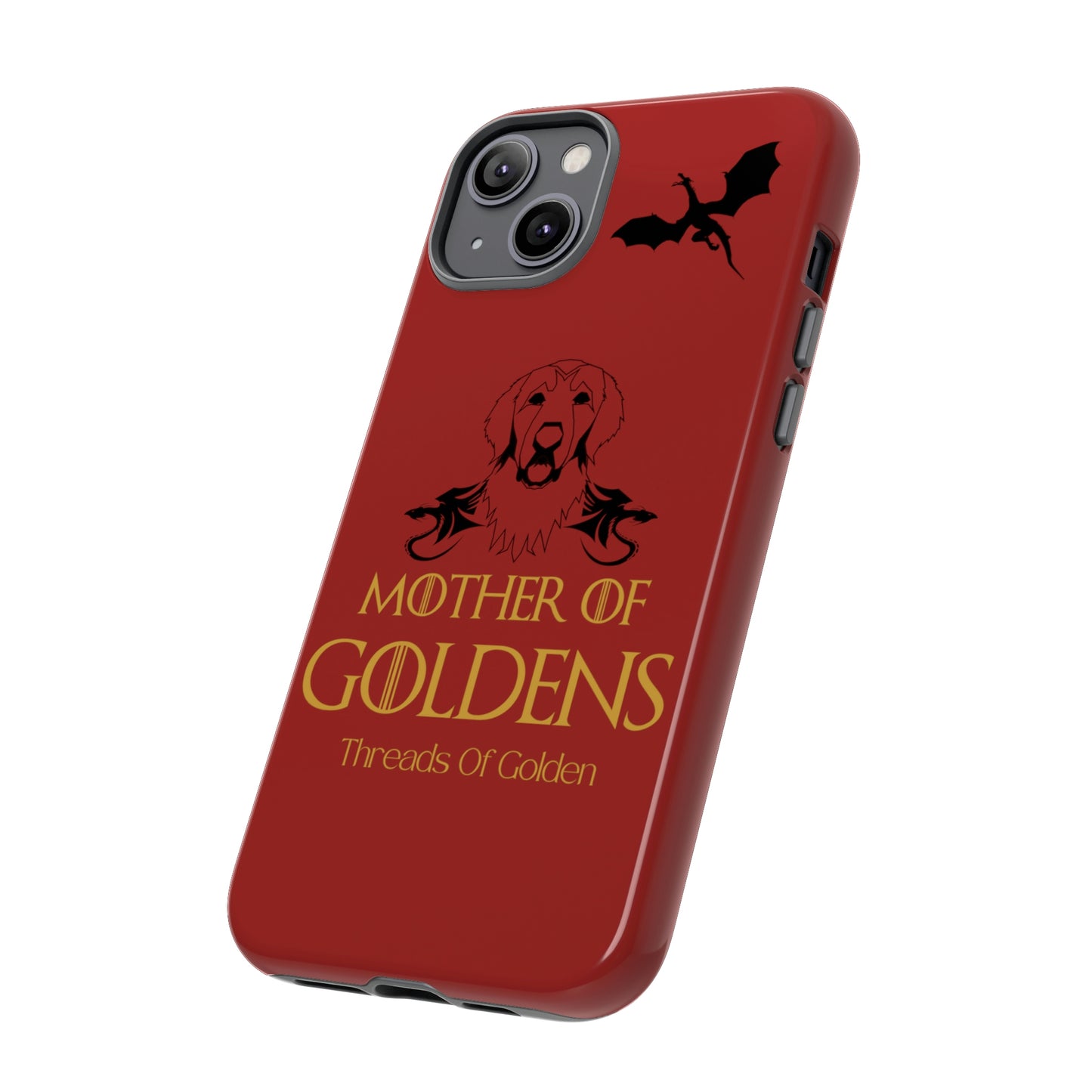 Mother Of Goldens Tough Phone Case