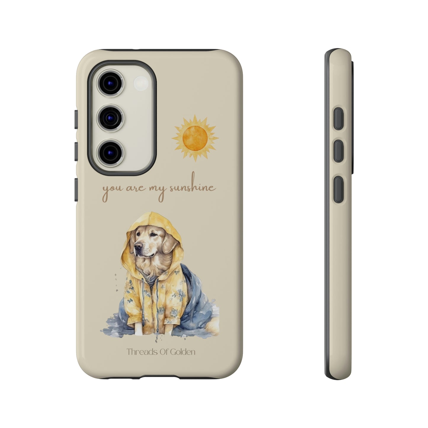 You Are My Sunshine Tough Phone Cases