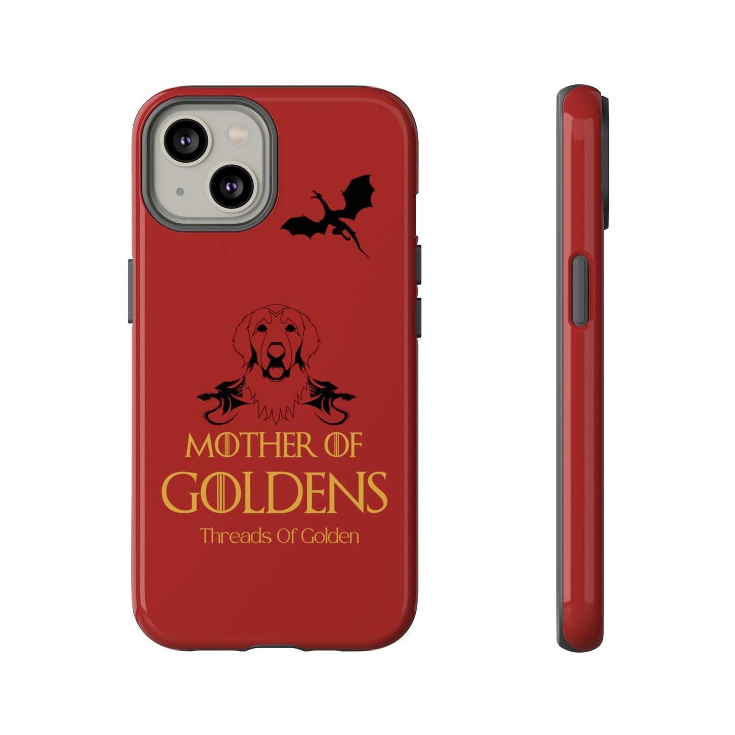 Mother Of Goldens Tough Phone Case