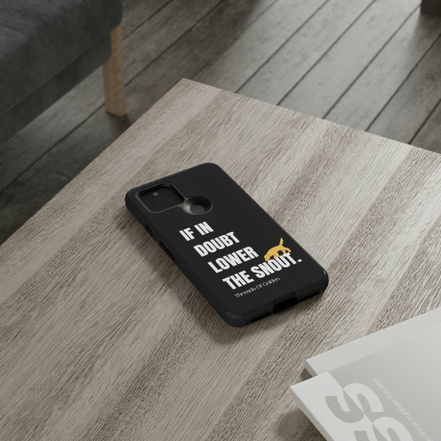 If In Doubt Tough Phone Case